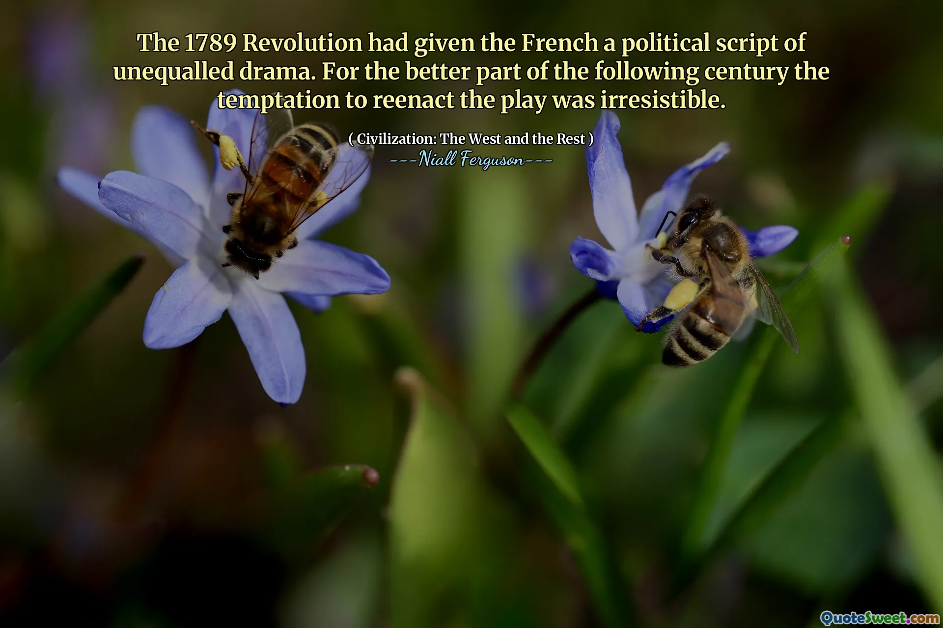 The 1789 Revolution had given the French a political script of unequalled drama. For the better part of the following century the temptation to reenact the play was irresistible.