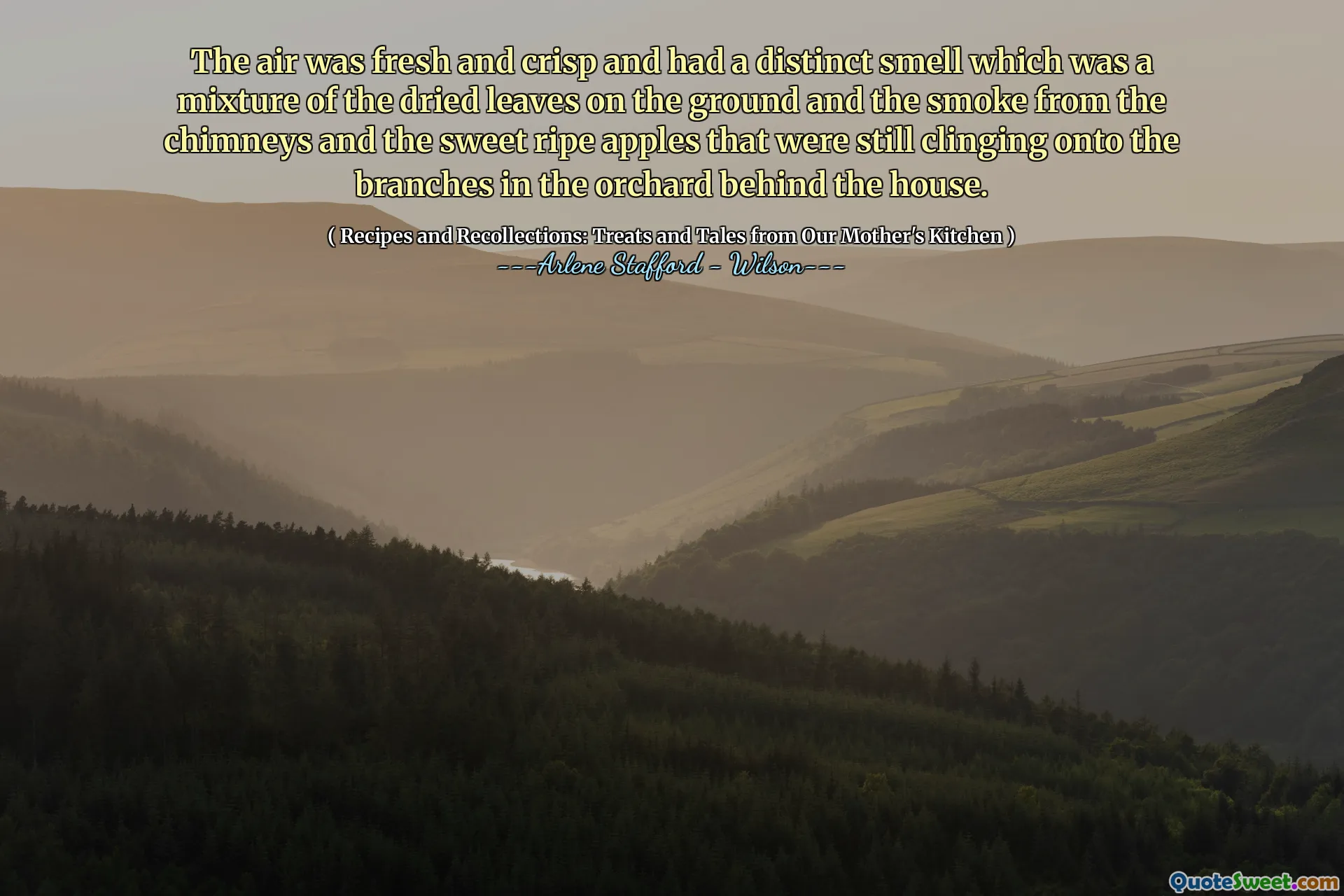 The air was fresh and crisp and had a distinct smell which was a mixture of the dried leaves on the ground and the smoke from the chimneys and the sweet ripe apples that were still clinging onto the branches in the orchard behind the house.