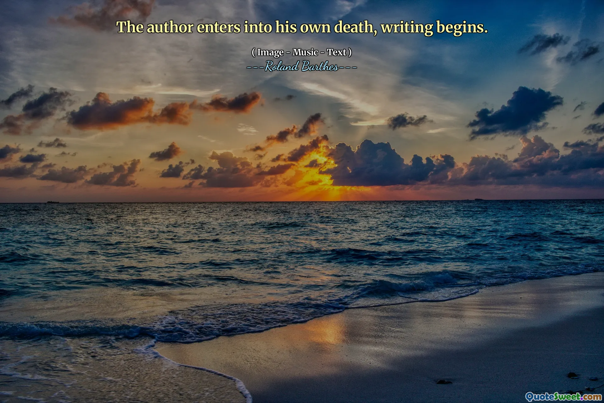 The author enters into his own death, writing begins.
