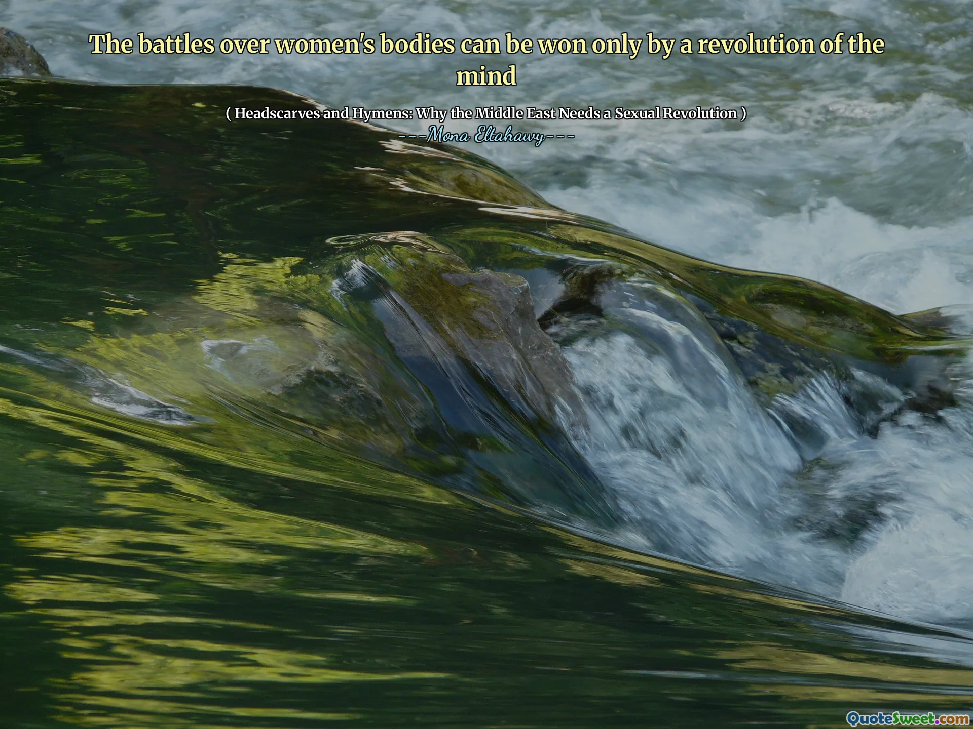 The battles over women's bodies can be won only by a revolution of the mind