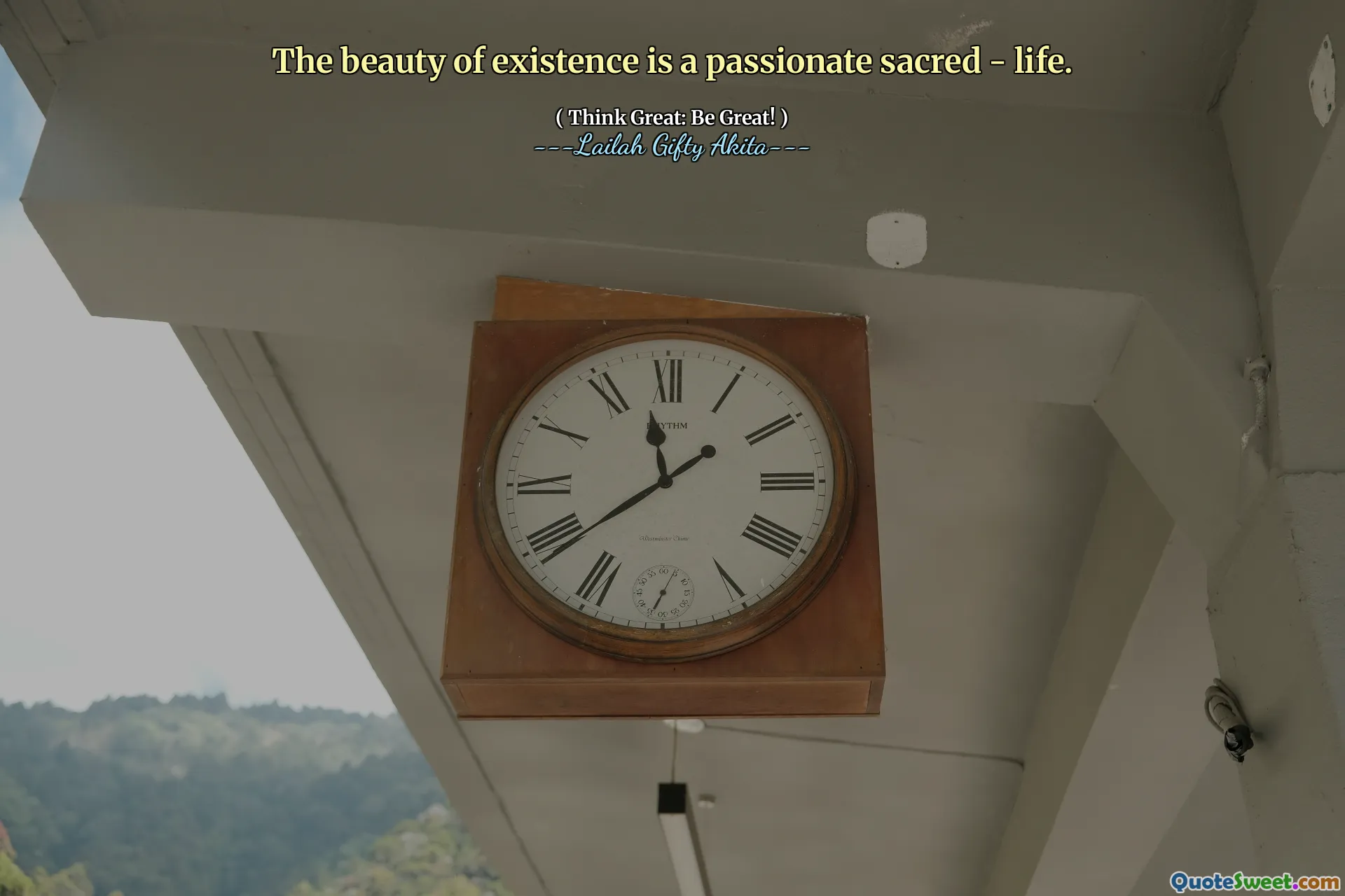 The beauty of existence is a passionate sacred - life.