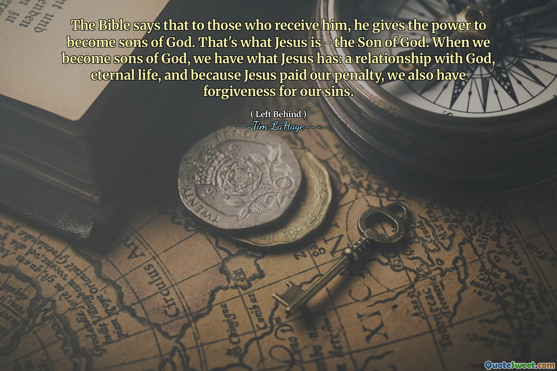 The Bible says that to those who receive him, he gives the power to become sons of God. That's what Jesus is - the Son of God. When we become sons of God, we have what Jesus has: a relationship with God, eternal life, and because Jesus paid our penalty, we also have forgiveness for our sins.