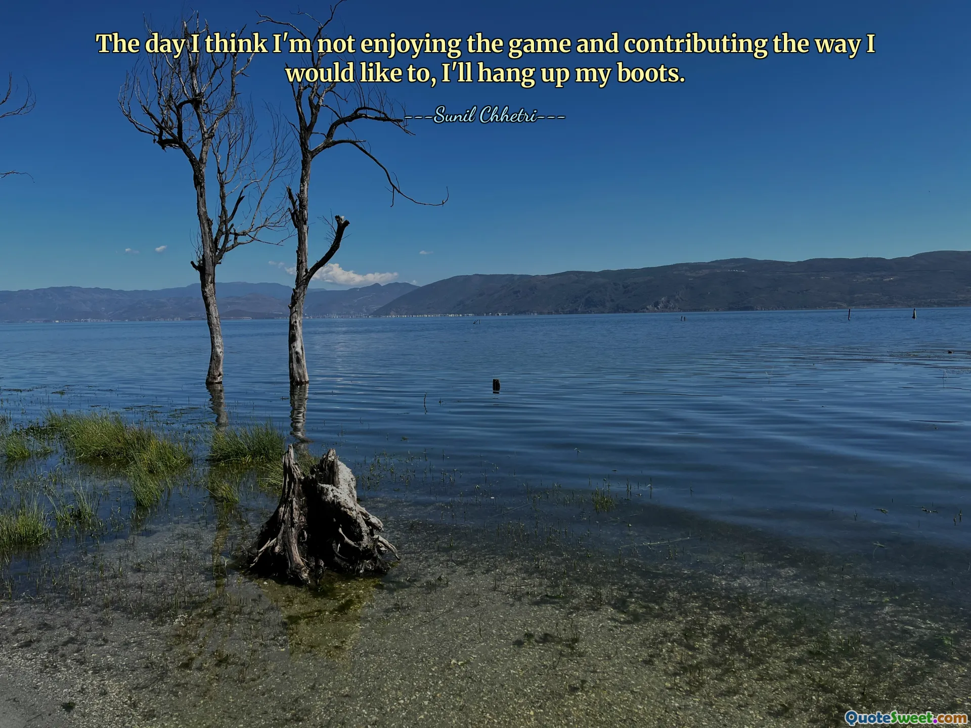 An dem Tag, an dem ich das Gefühl habe, dass mir das Spiel nicht mehr Spaß macht und ich meinen Beitrag nicht so leisten kann, wie ich es gerne hätte, werde ich meine Fußballschuhe an den Nagel hängen.