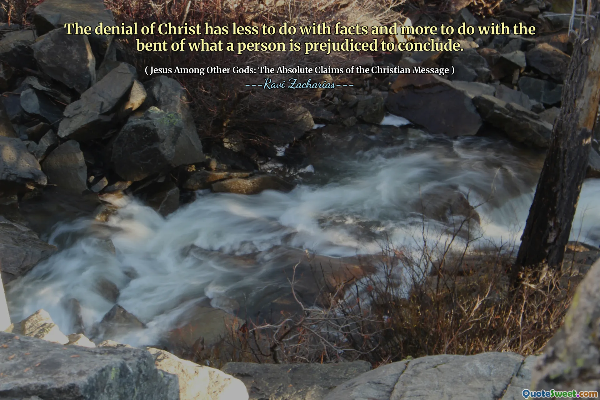 The denial of Christ has less to do with facts and more to do with the bent of what a person is prejudiced to conclude.