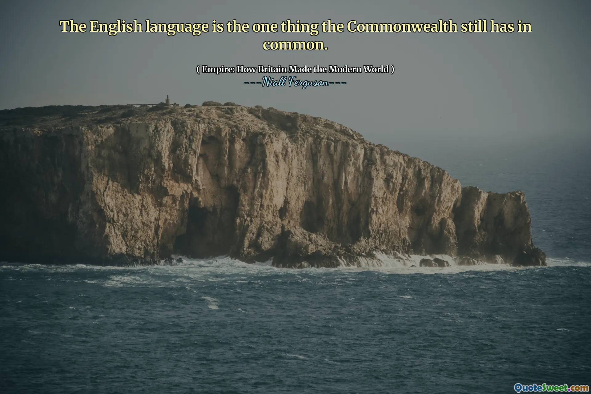 The English language is the one thing the Commonwealth still has in common.