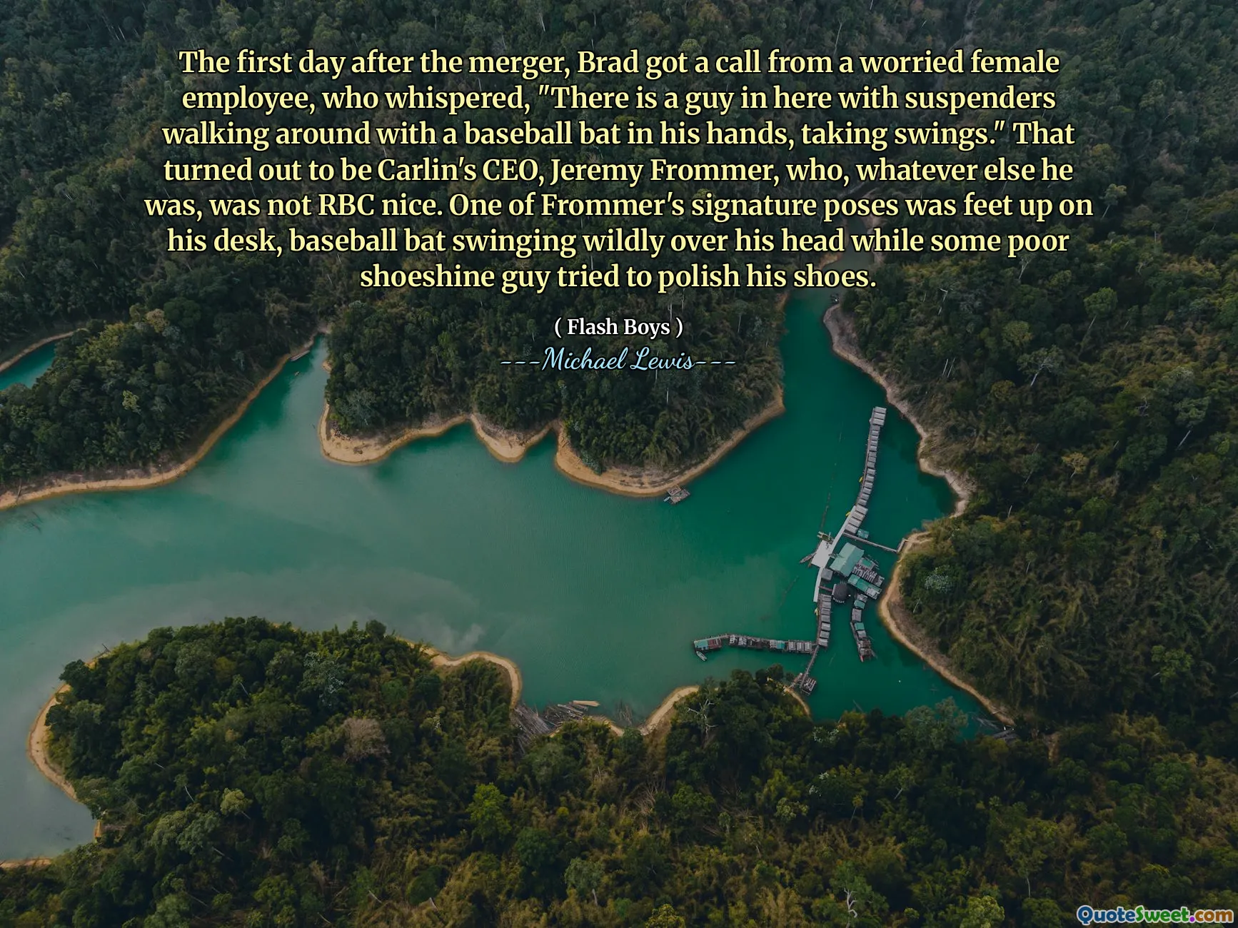 Birleşmeden sonraki ilk gün Brad, fısıldayan endişeli bir kadın çalışandan bir çağrı aldı, "Burada" burada bir adam var, elinde bir beyzbol sopasıyla dolaşarak salıncaklar aldı. " Bu, Carlin'in CEO'su Jeremy Frommer olduğu ortaya çıktı, başka ne olursa olsun, RBC hoş olmayan. Frommer'ın imza pozlarından biri masasında ayaklardı, beyzbol sopası başının üstünde çılgınca sallanıyorken, fakir khoeshine adam ayakkabılarını cilalamaya çalıştı.