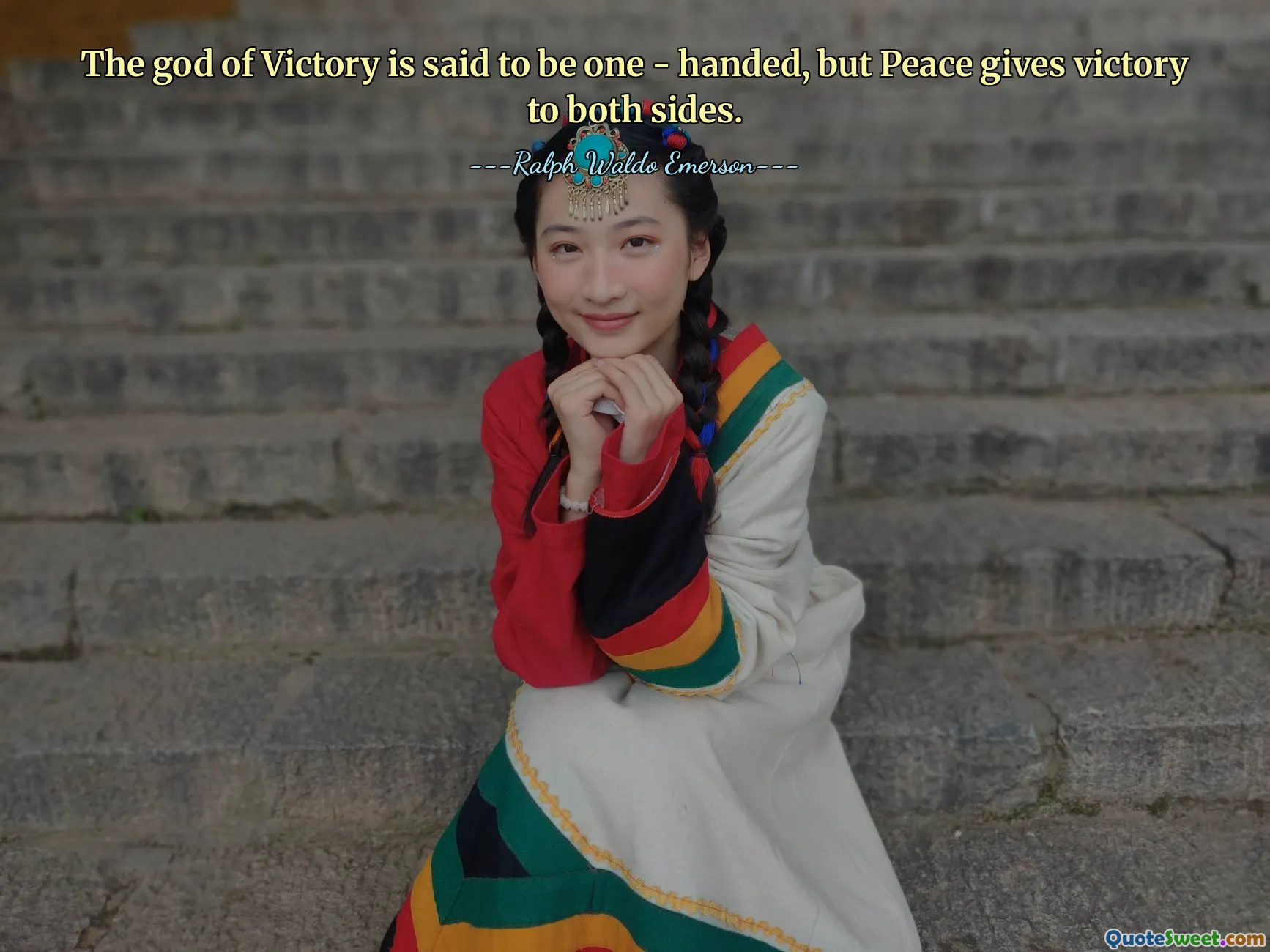 The god of Victory is said to be one - handed, but Peace gives victory to both sides.