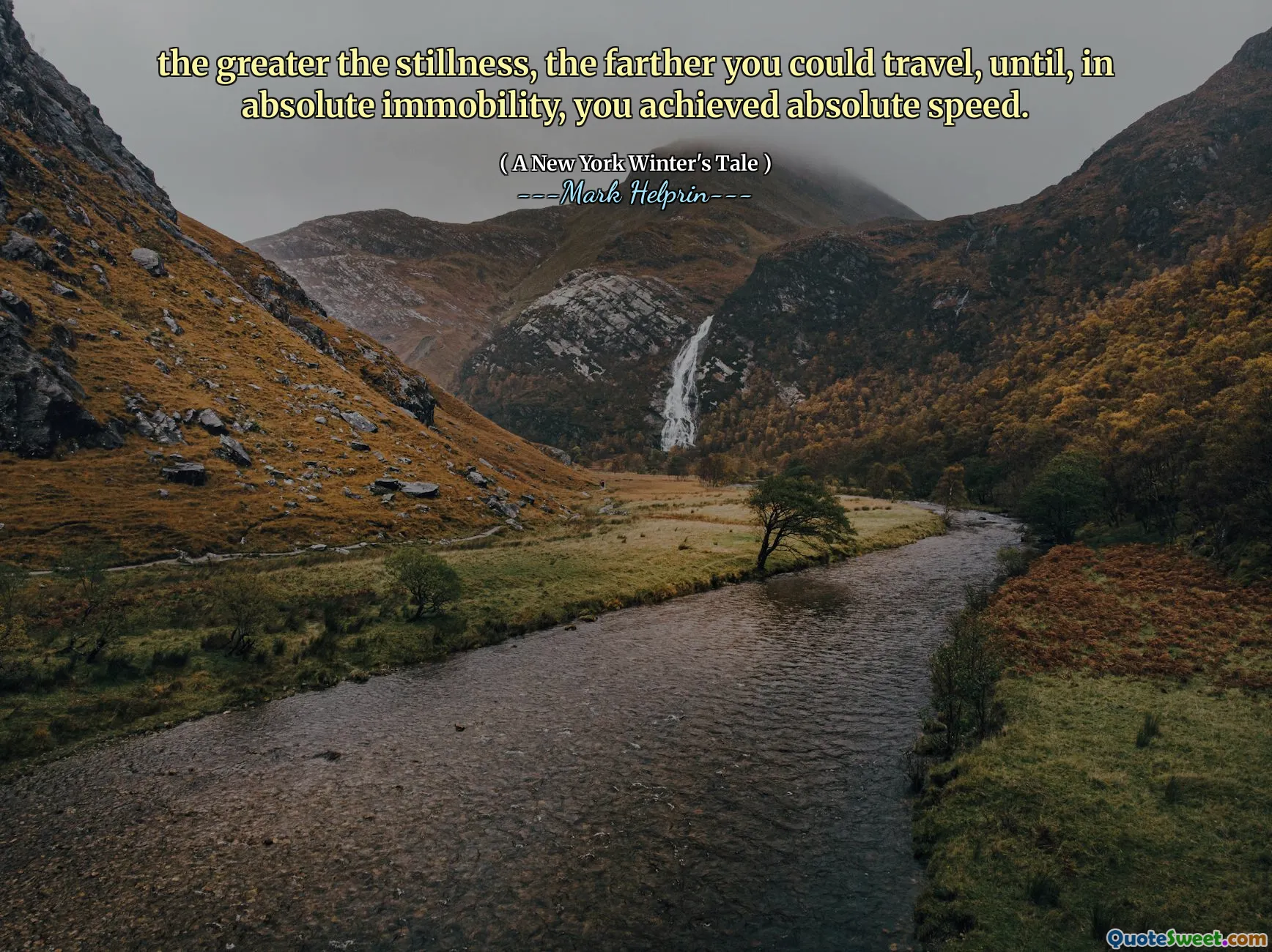 the greater the stillness, the farther you could travel, until, in absolute immobility, you achieved absolute speed.