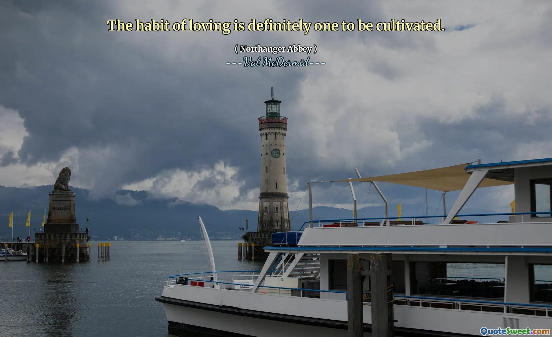 The habit of loving is definitely one to be cultivated.