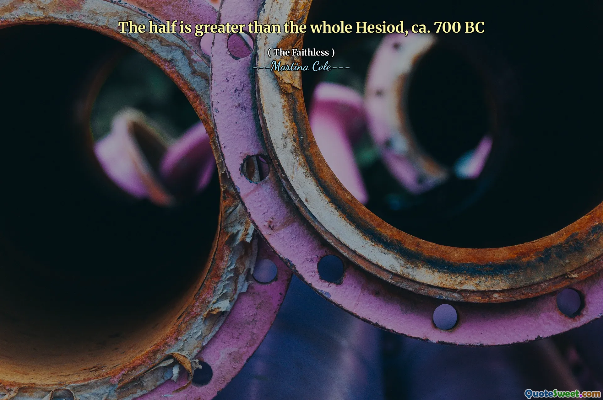 The half is greater than the whole Hesiod, ca. 700 BC