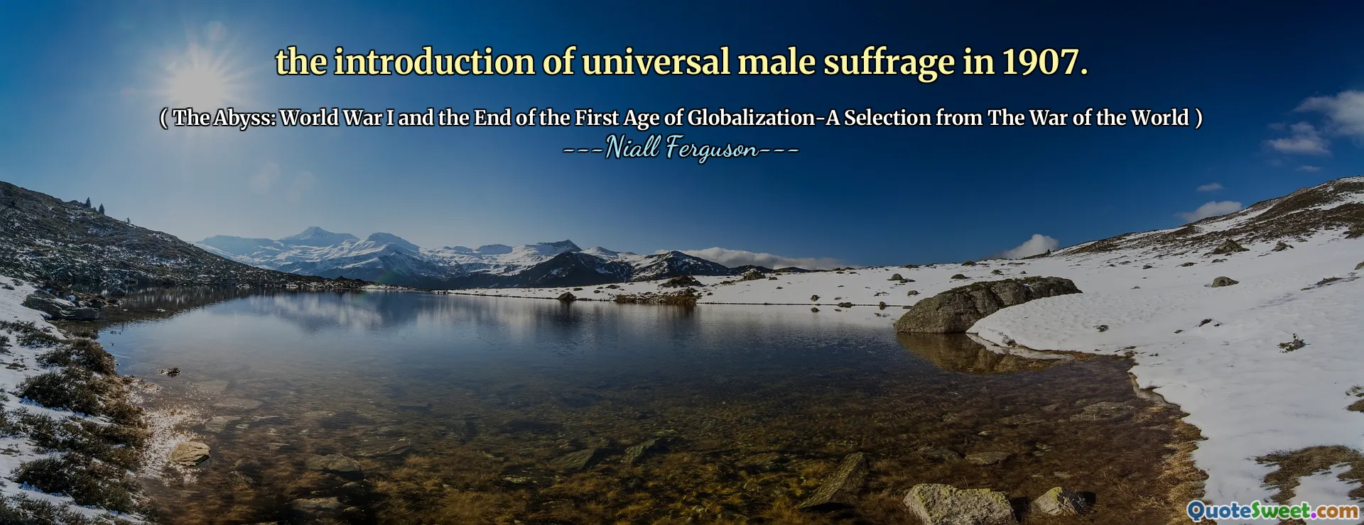 the introduction of universal male suffrage in 1907.