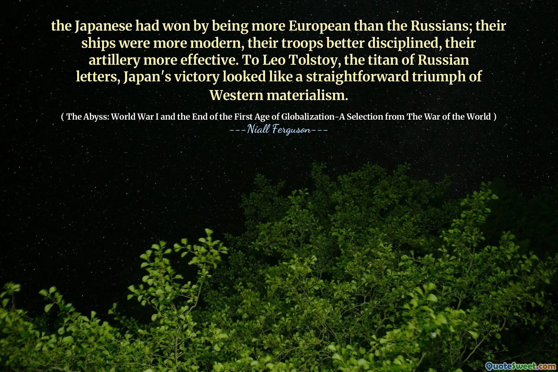 the Japanese had won by being more European than the Russians; their ships were more modern, their troops better disciplined, their artillery more effective. To Leo Tolstoy, the titan of Russian letters, Japan's victory looked like a straightforward triumph of Western materialism.
