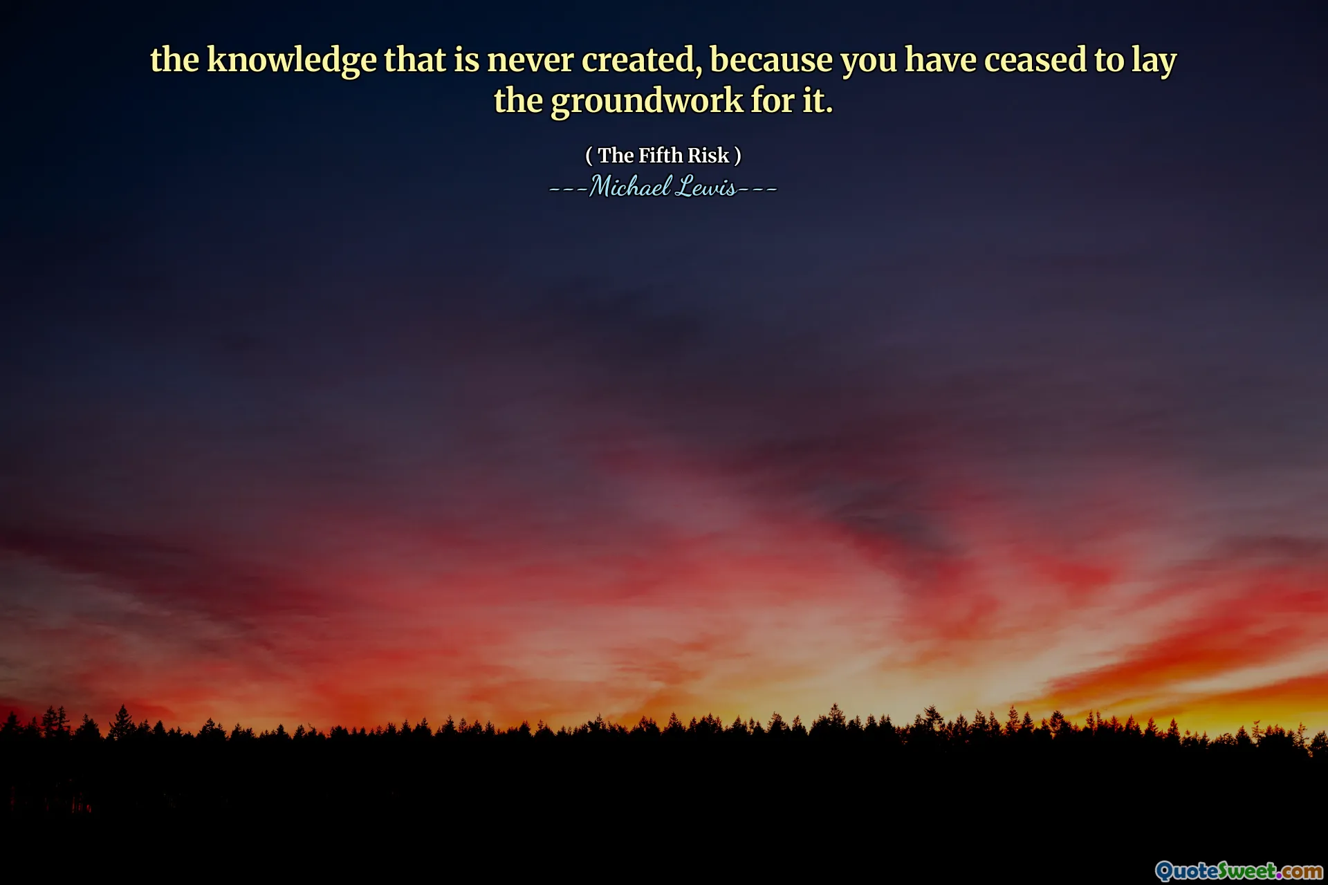 あなたがそれの基礎を築くのをやめたので、決して作成されない知識。