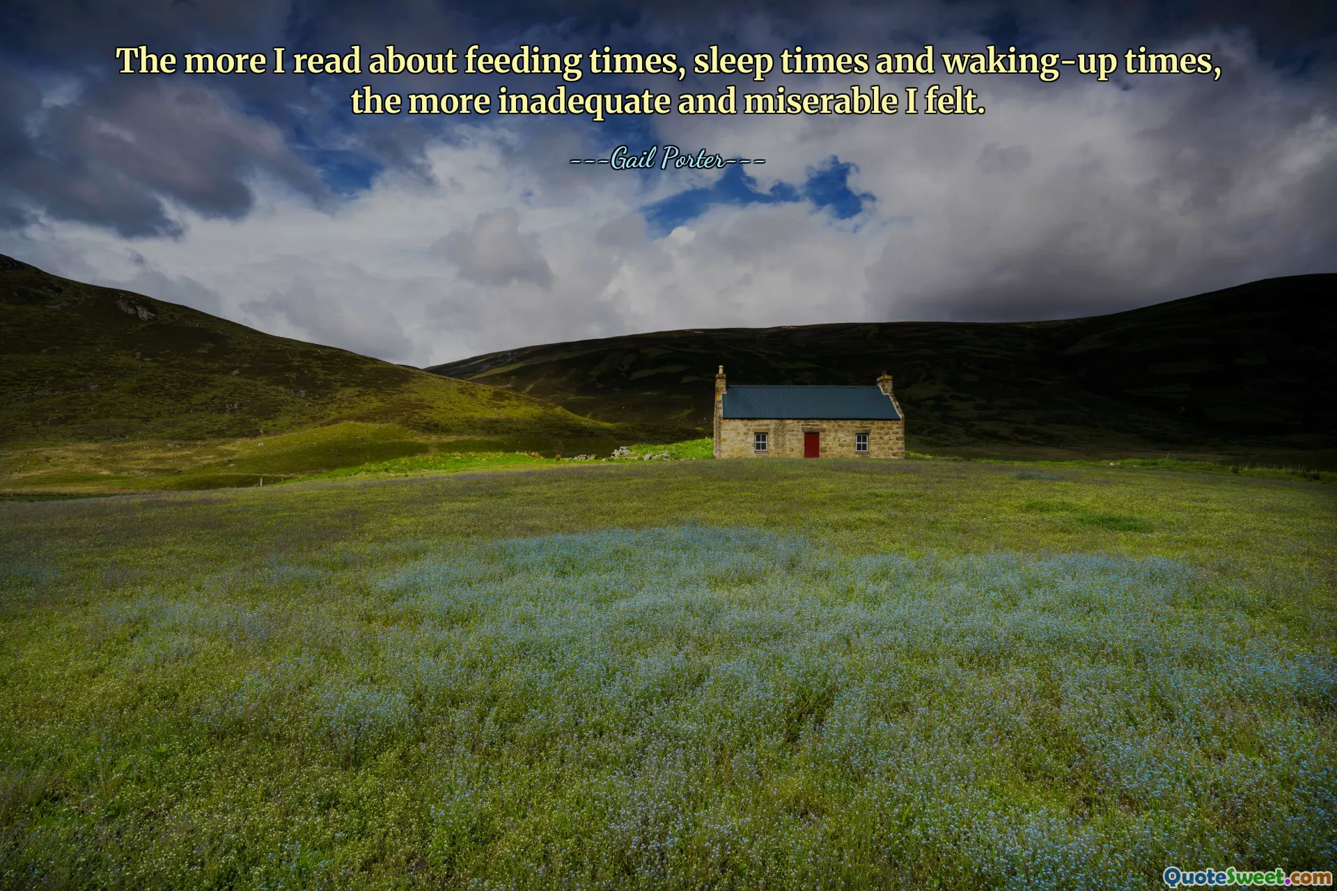 The more I read about feeding times, sleep times and waking-up times, the more inadequate and miserable I felt.