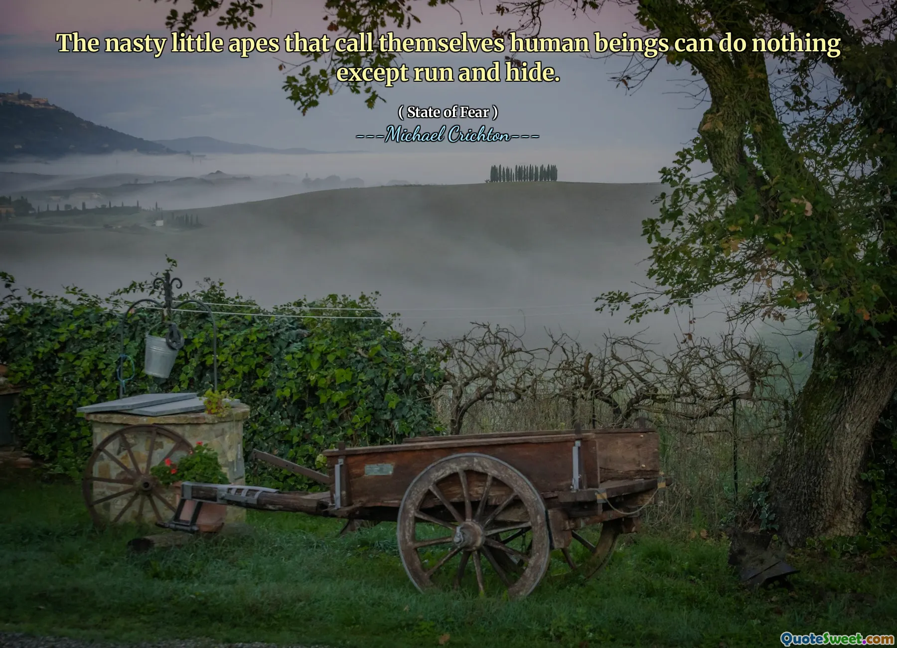 Ošklivé malé lidoopy, které se nazývají lidské bytosti, nemohou dělat nic jiného než utéct a skrýt.