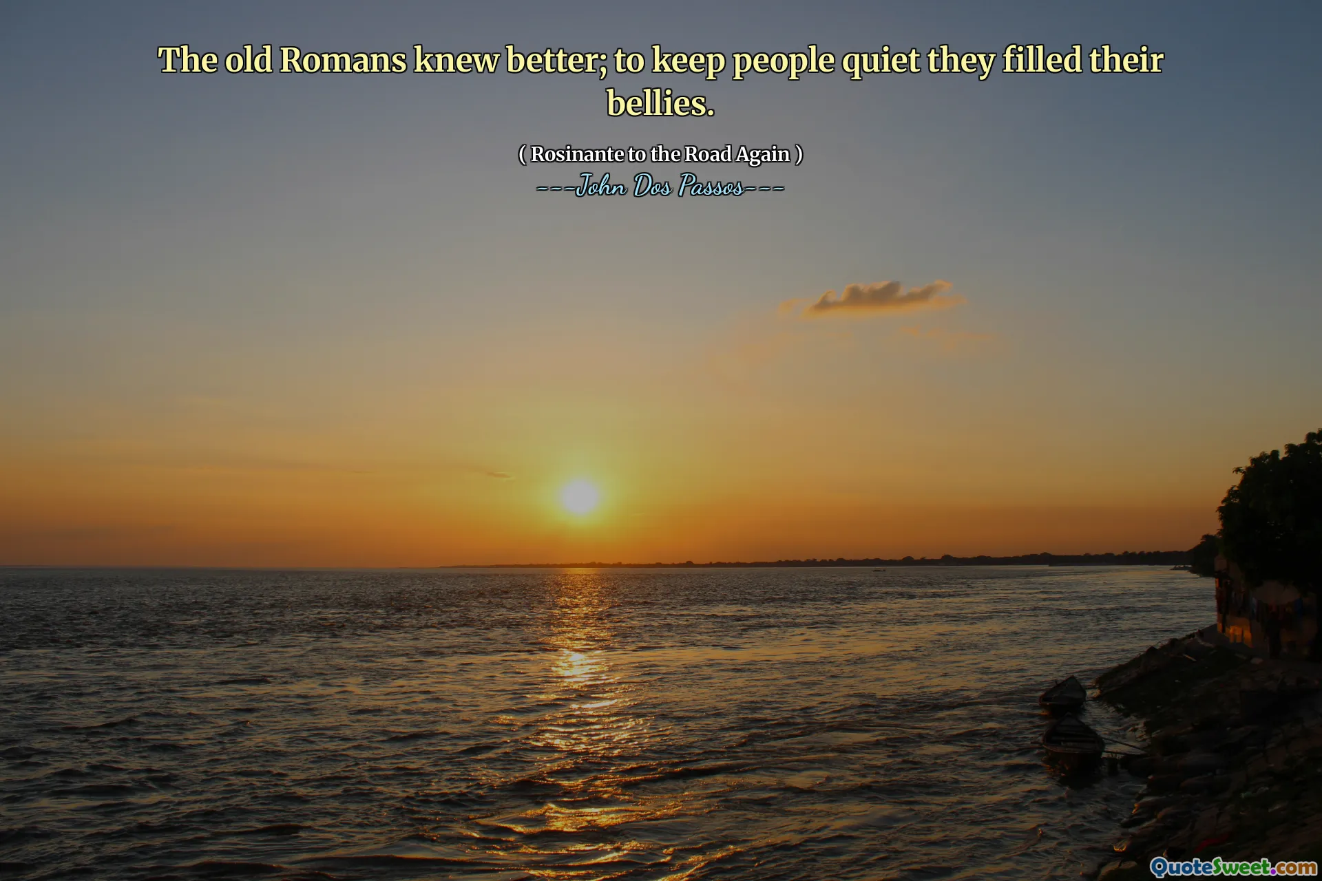 Die alten Römer wussten es besser; Um die Menschen ruhig zu halten, füllten sie ihre Bäuche.