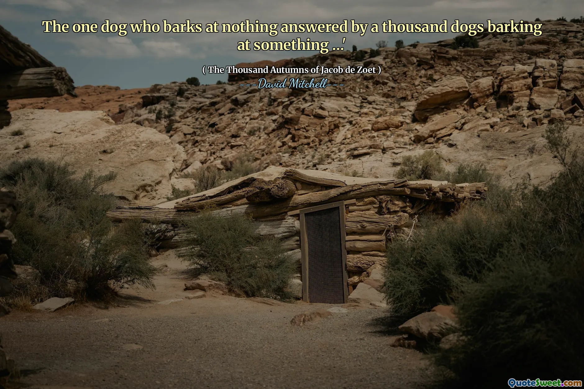 一只狗无事吠叫，一千只狗对某事吠叫回应……”