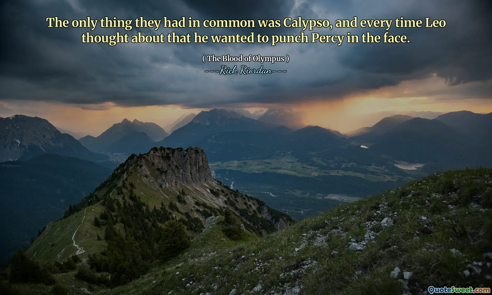 The only thing they had in common was Calypso, and every time Leo thought about that he wanted to punch Percy in the face.