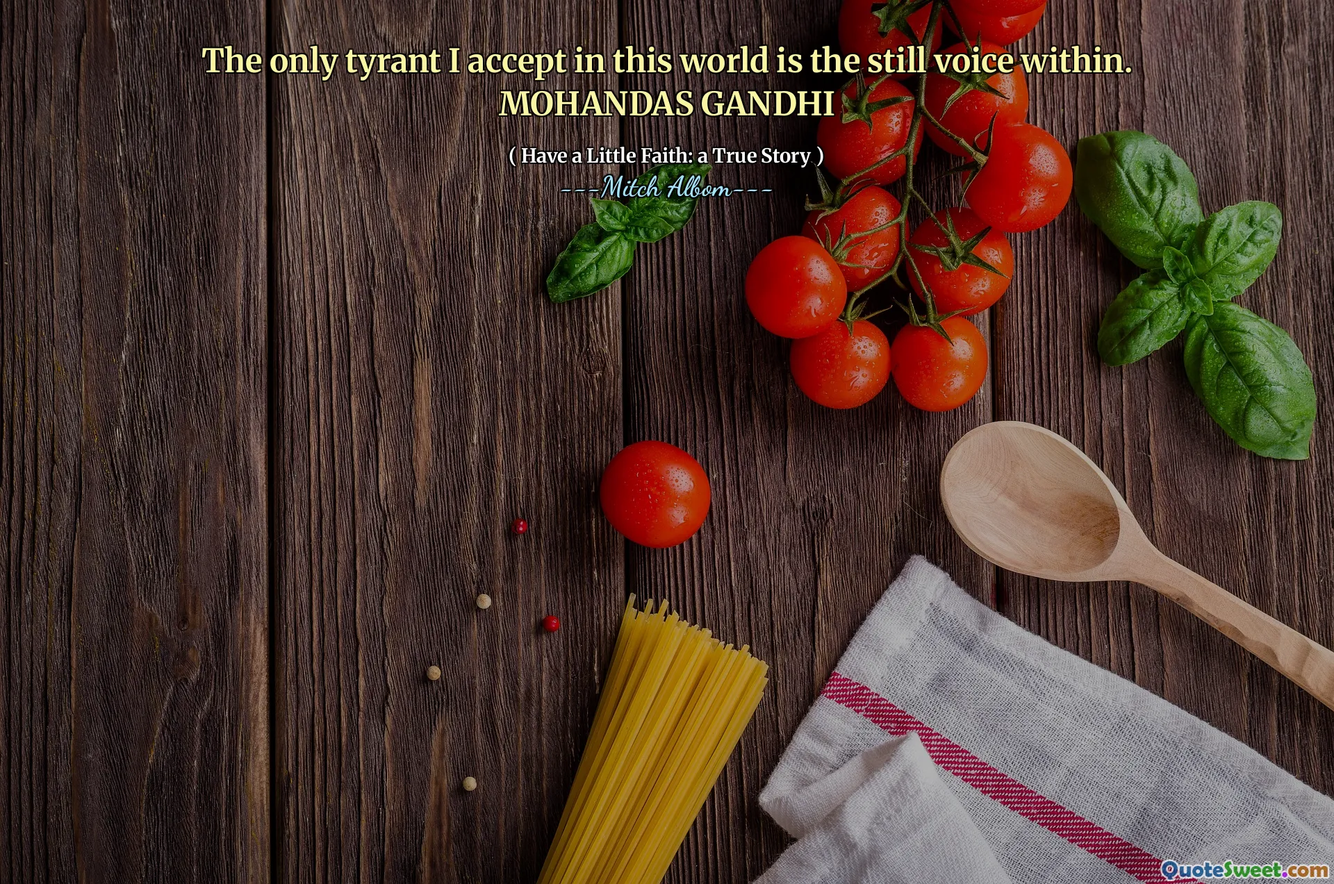 私がこの世界で受け入れる唯一の暴君は、まだ内の声です。モハンダス・ガンジー