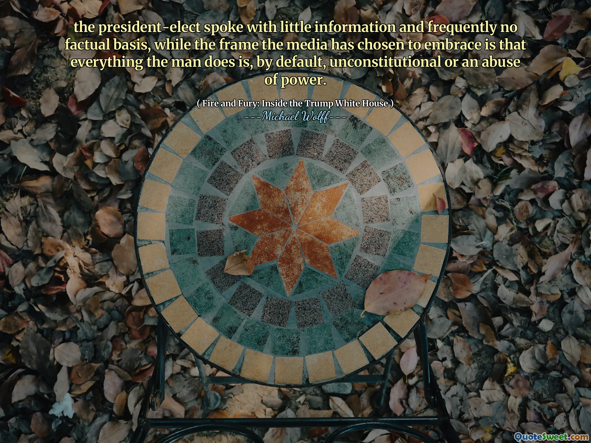 the president-elect spoke with little information and frequently no factual basis, while the frame the media has chosen to embrace is that everything the man does is, by default, unconstitutional or an abuse of power.
