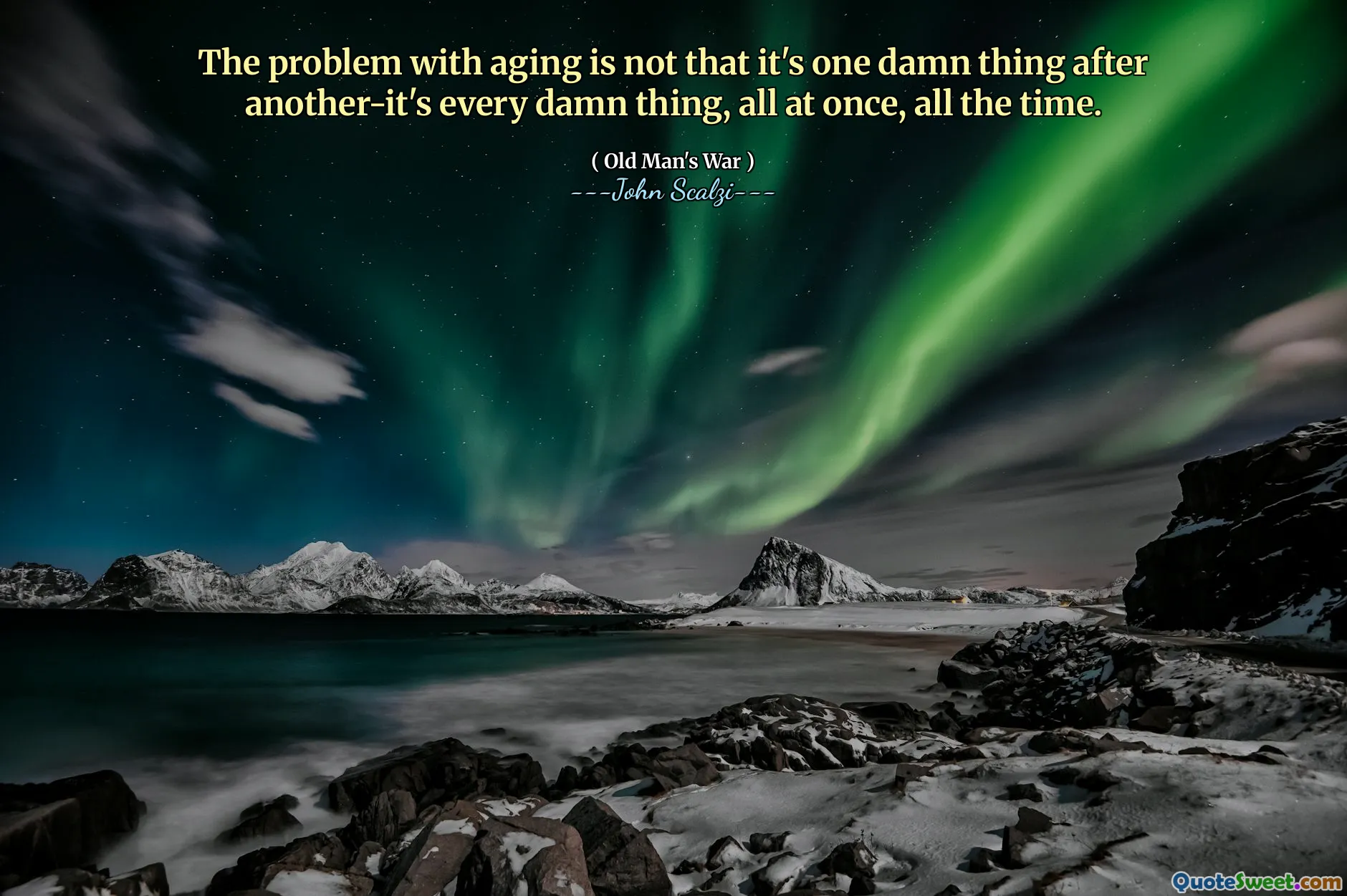 Vấn đề với sự lão hóa không phải là một điều chết tiệt sau khi một thứ khác, đó là mọi thứ, tất cả cùng một lúc, mọi lúc.