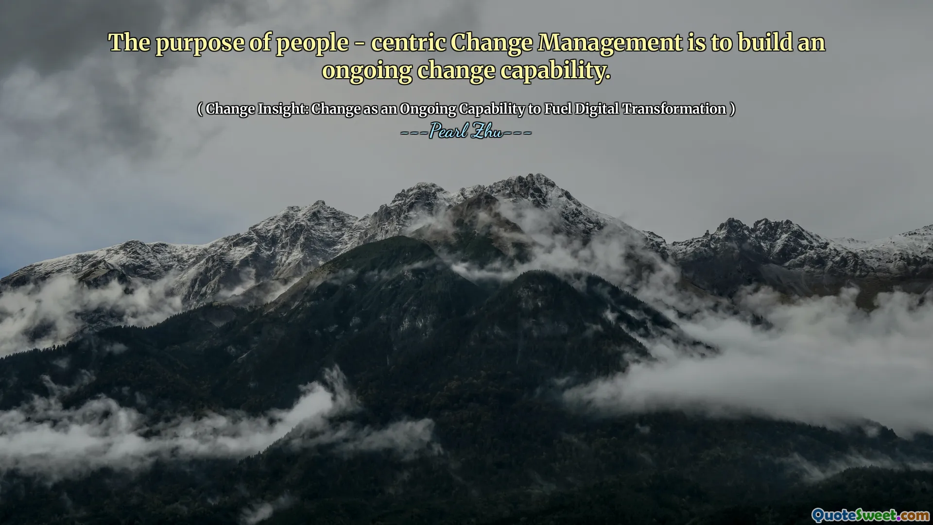 The purpose of people - centric Change Management is to build an ongoing change capability.