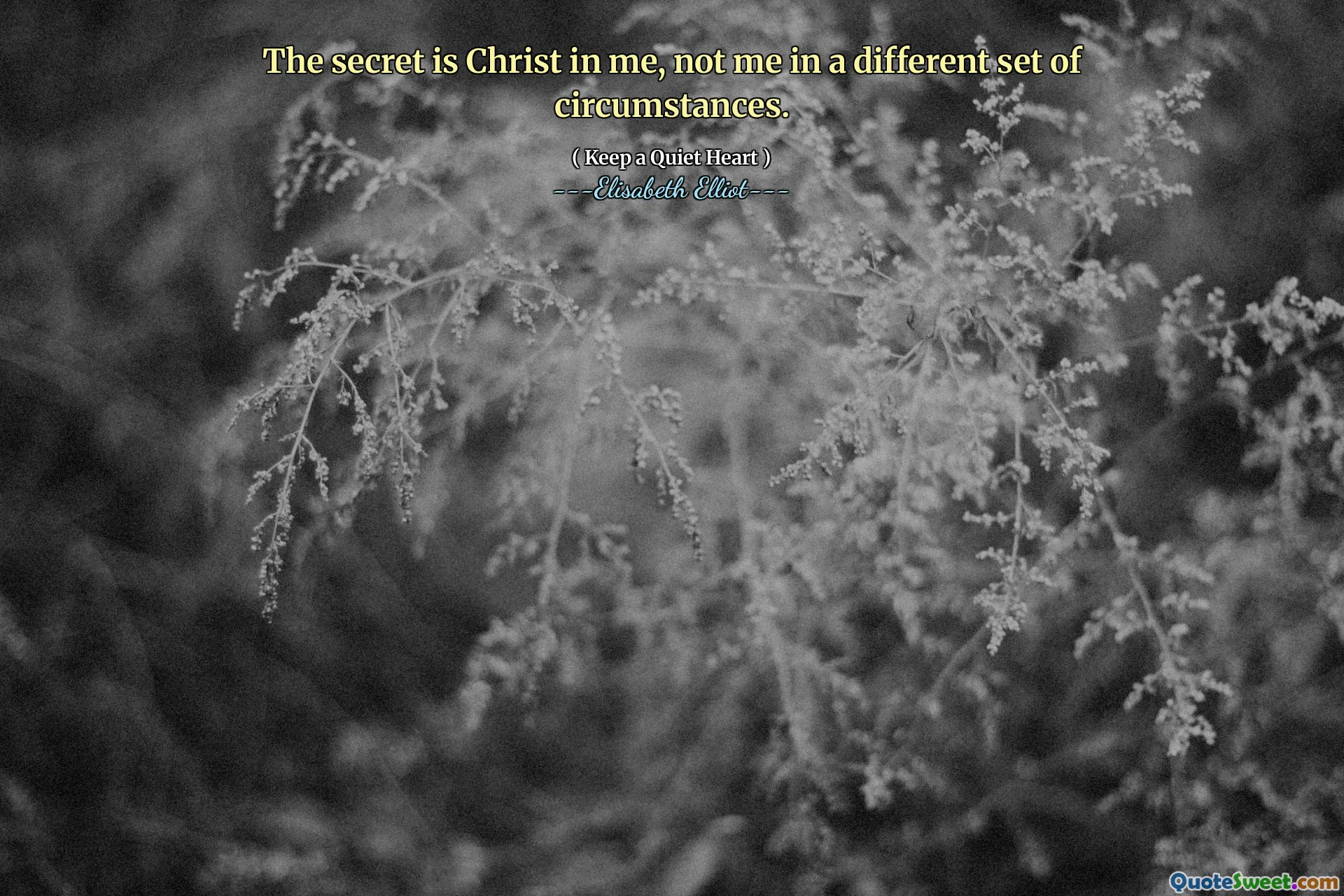 The secret is Christ in me, not me in a different set of circumstances.