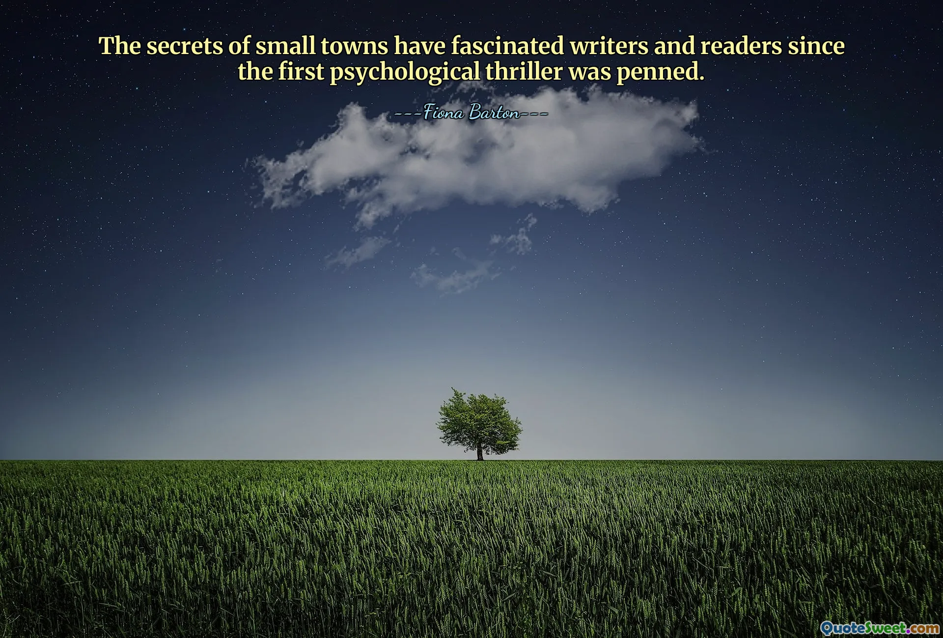 The secrets of small towns have fascinated writers and readers since the first psychological thriller was penned.