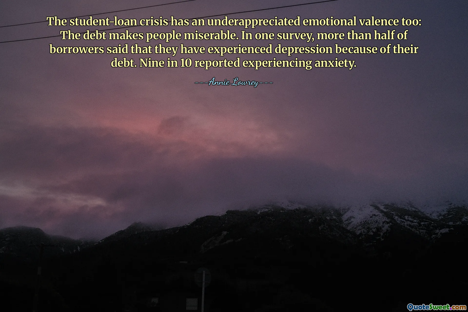 The student-loan crisis has an underappreciated emotional valence too: The debt makes people miserable. In one survey, more than half of borrowers said that they have experienced depression because of their debt. Nine in 10 reported experiencing anxiety.