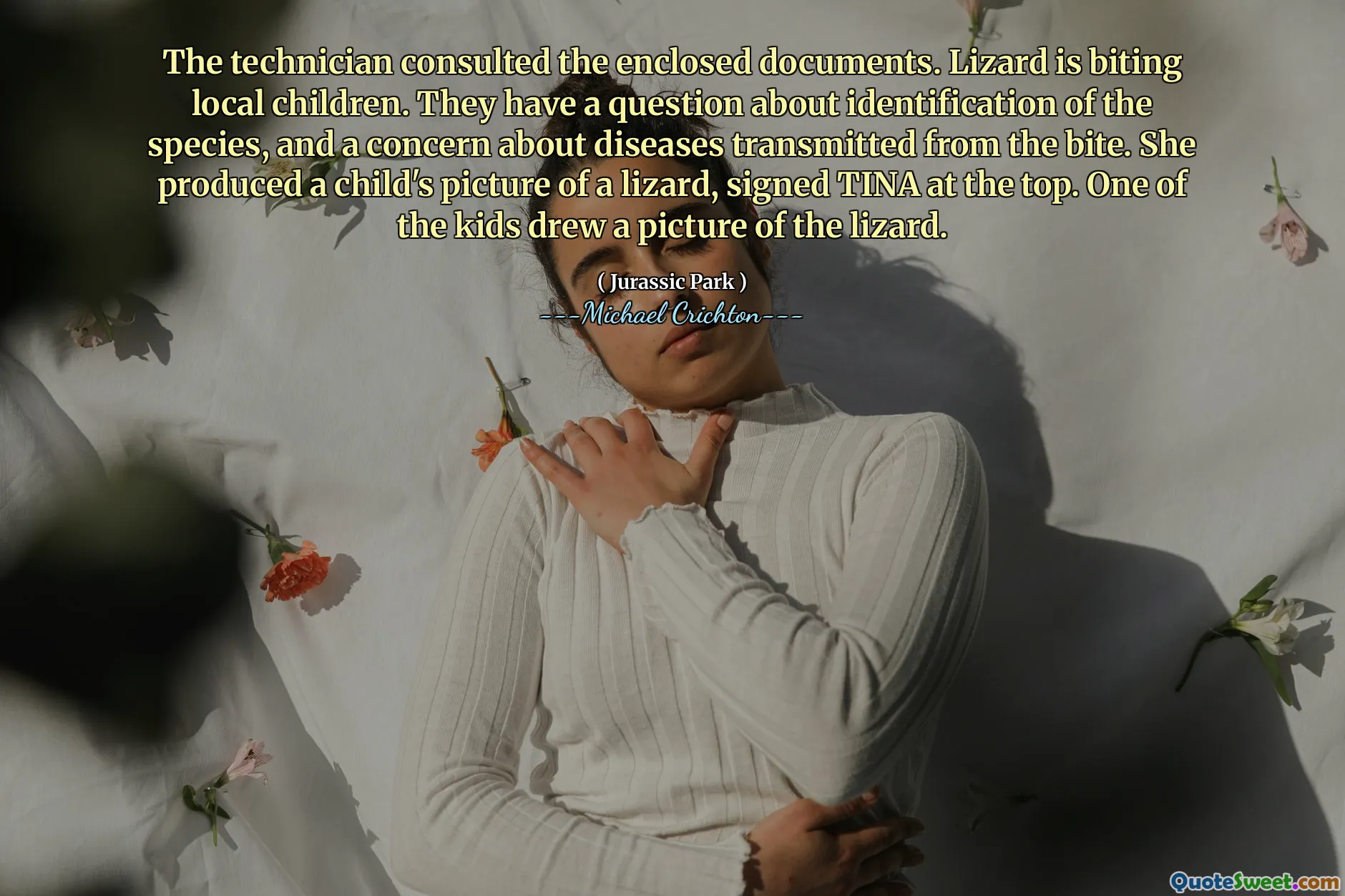 Tekniker konsulterade de slutna dokumenten. Ödla biter lokala barn. De har en fråga om identifiering av arten och en oro över sjukdomar som överförs från bettet. Hon producerade ett barns bild av en ödla, signerade Tina överst. En av barnen drog en bild av ödlan.