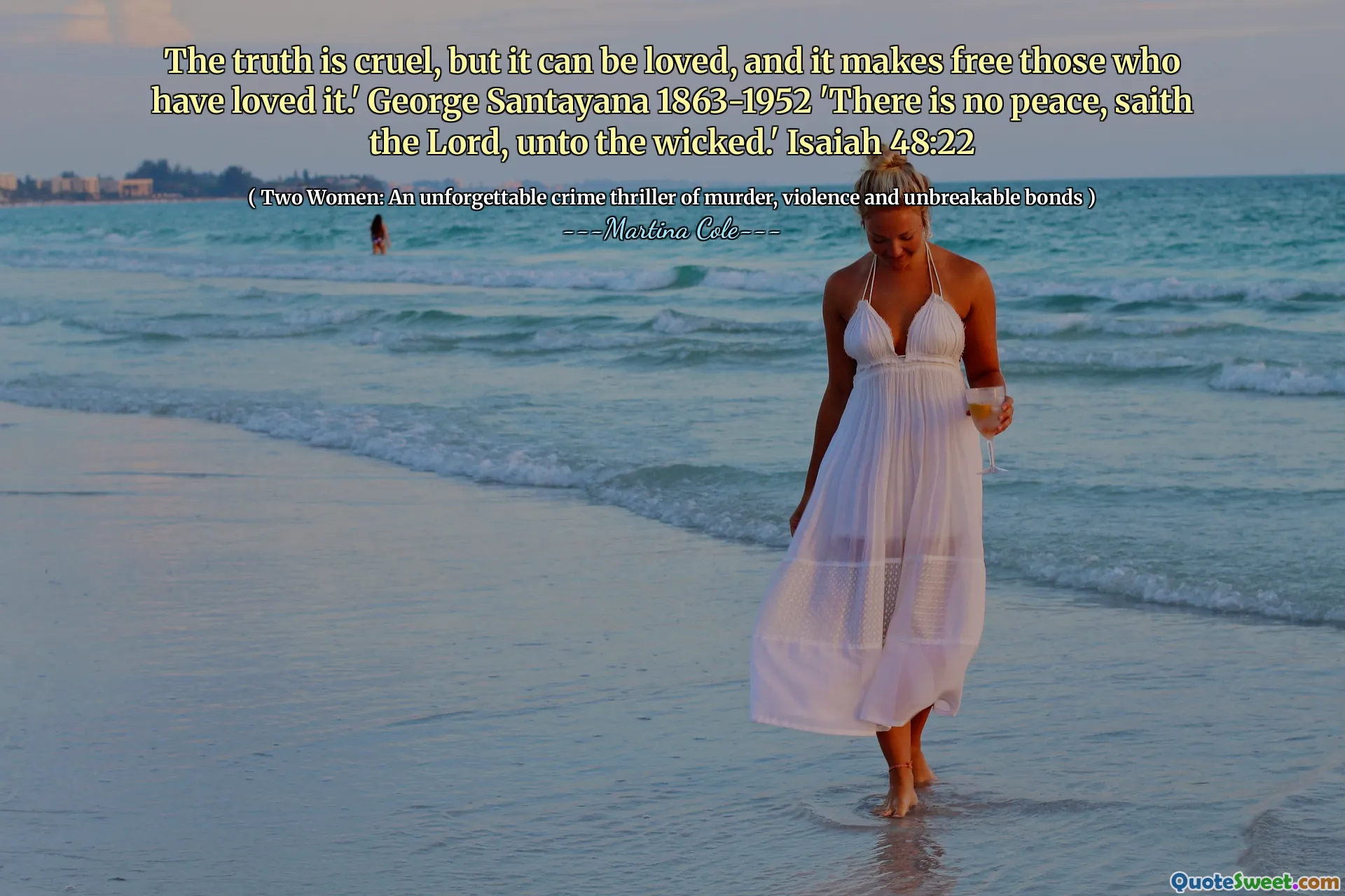 事实是残酷的，但可以被爱，它使那些喜欢它的人释放了。乔治·桑塔亚纳（George Santayana）1863-1952“没有和平，耶和华说，对邪恶的人说。”以赛亚书48:22