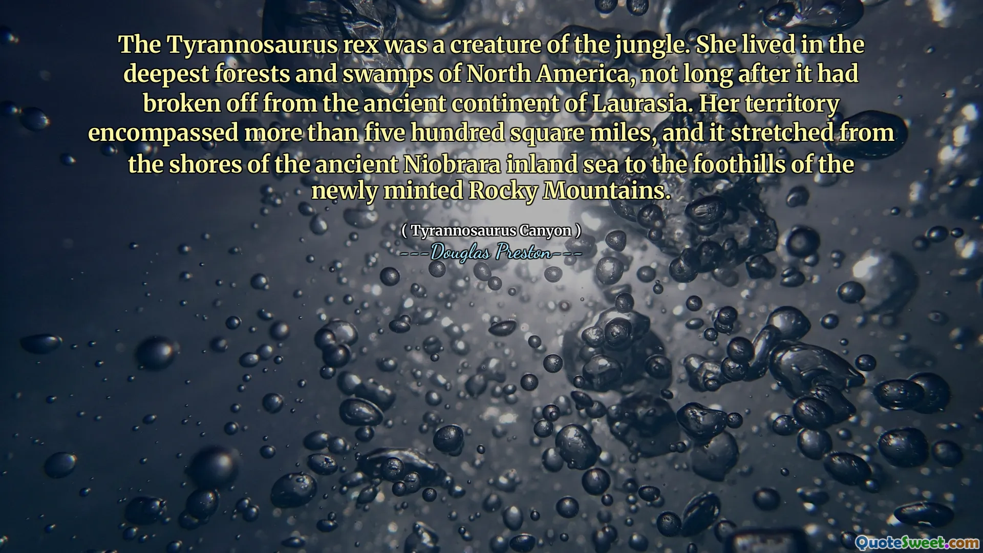 Tyrannosaurus Rex là một sinh vật của rừng rậm. Cô sống trong những khu rừng và đầm lầy sâu nhất ở Bắc Mỹ, không lâu sau khi nó đã thoát ra khỏi lục địa cổ Laurasia cổ đại. Lãnh thổ của cô bao gồm hơn năm trăm dặm vuông, và nó trải dài từ bờ biển Niobrara cổ đại đến biển đến chân đồi của dãy núi Rocky mới được đúc.