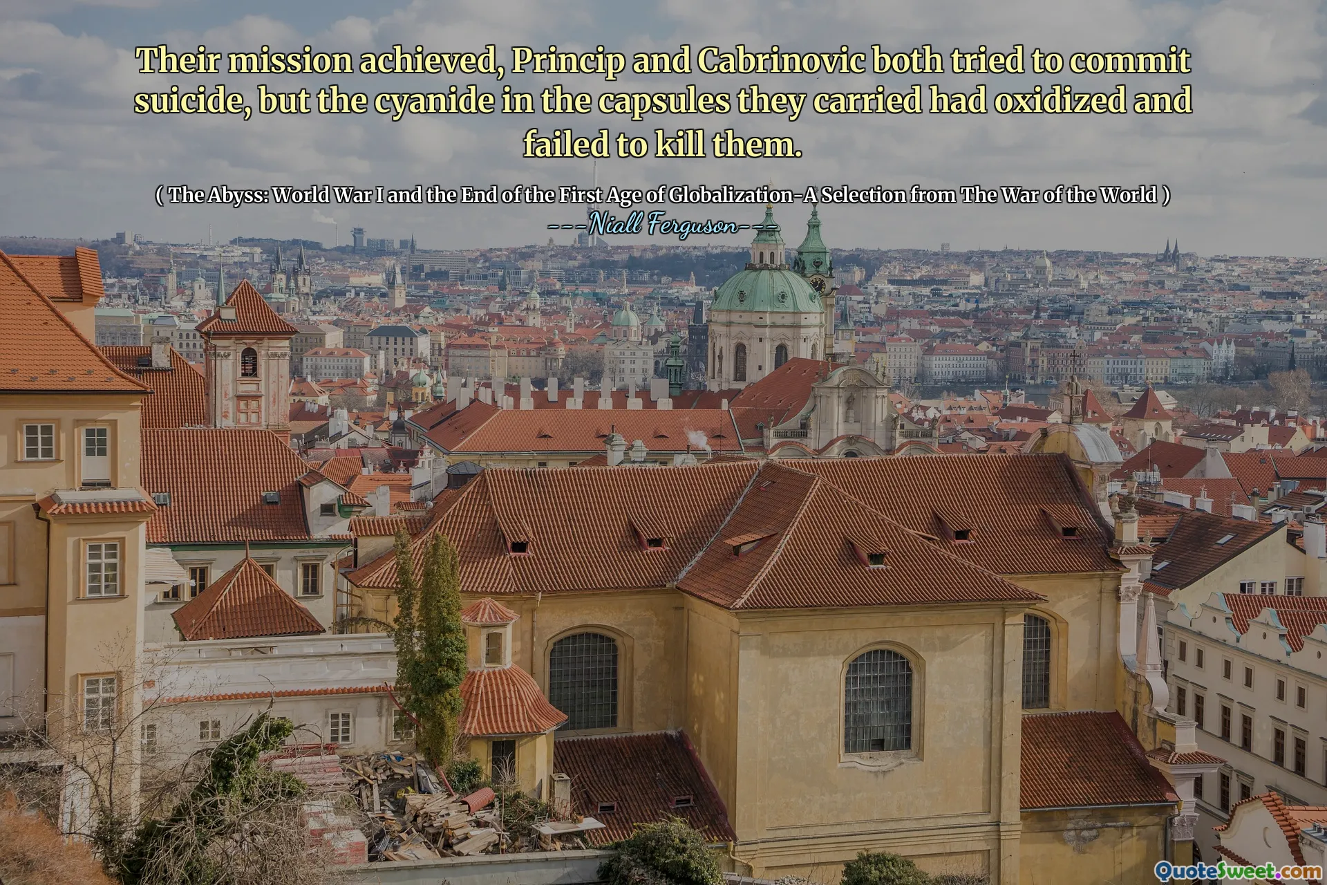 Their mission achieved, Princip and Cabrinovic both tried to commit suicide, but the cyanide in the capsules they carried had oxidized and failed to kill them.