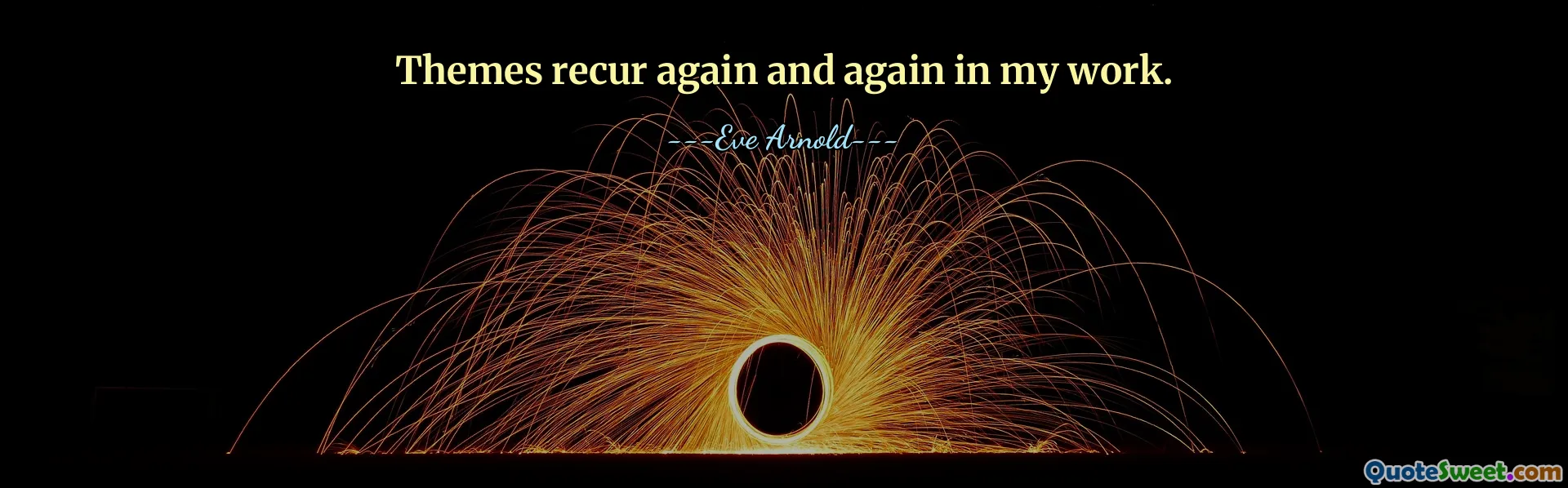 Themes recur again and again in my work.