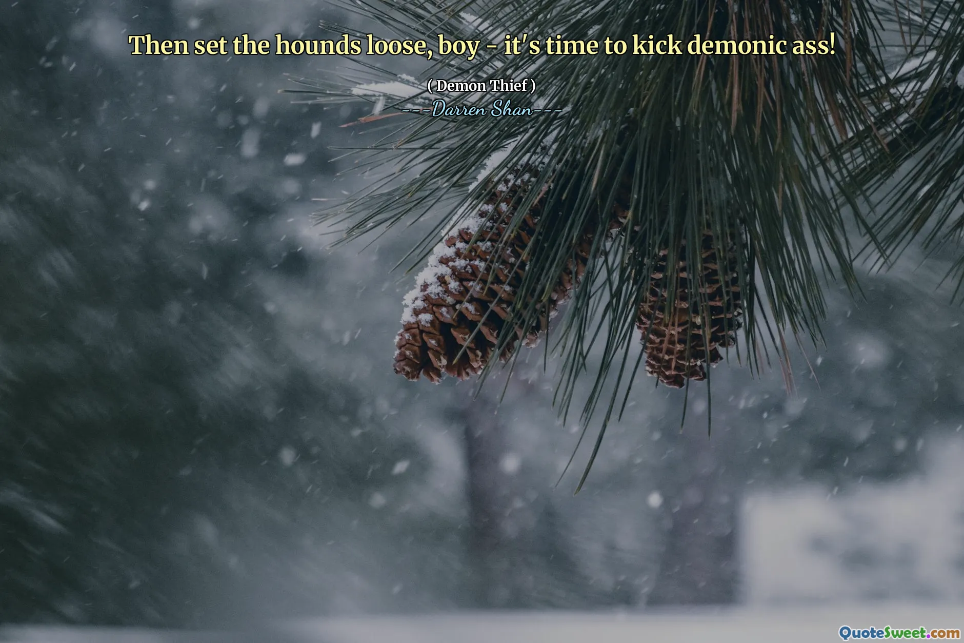 Then set the hounds loose, boy - it's time to kick demonic ass!