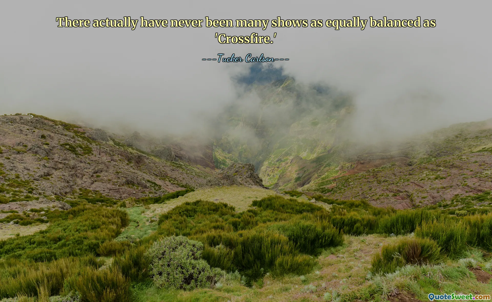 There actually have never been many shows as equally balanced as 'Crossfire.'