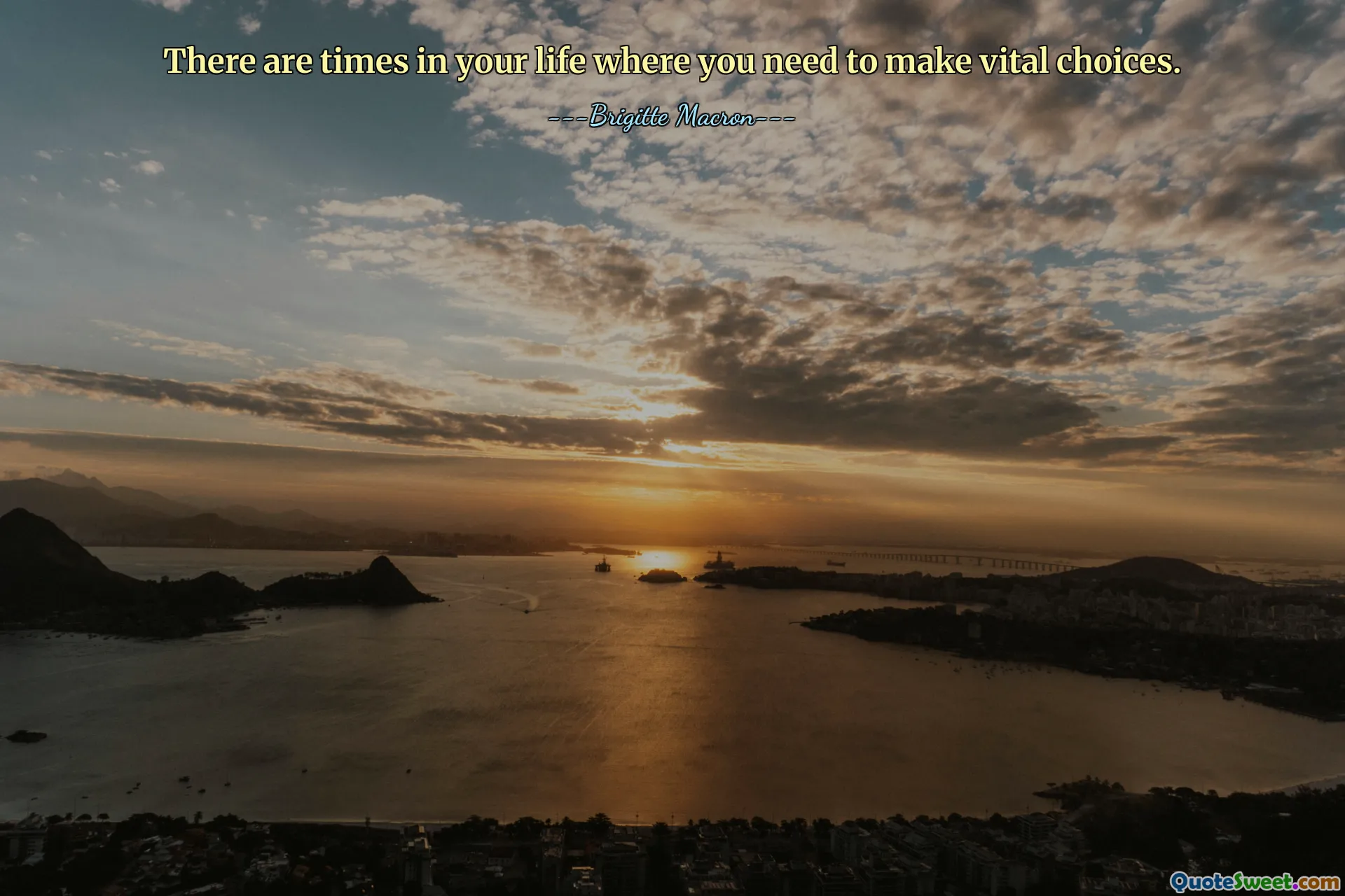 There are times in your life where you need to make vital choices.