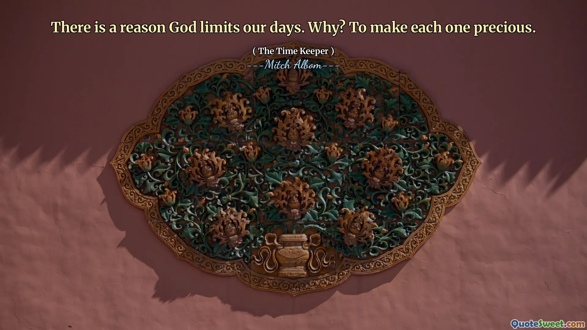 Det finns en anledning till att Gud begränsar våra dagar. Varför? Att göra var och en dyrbar.