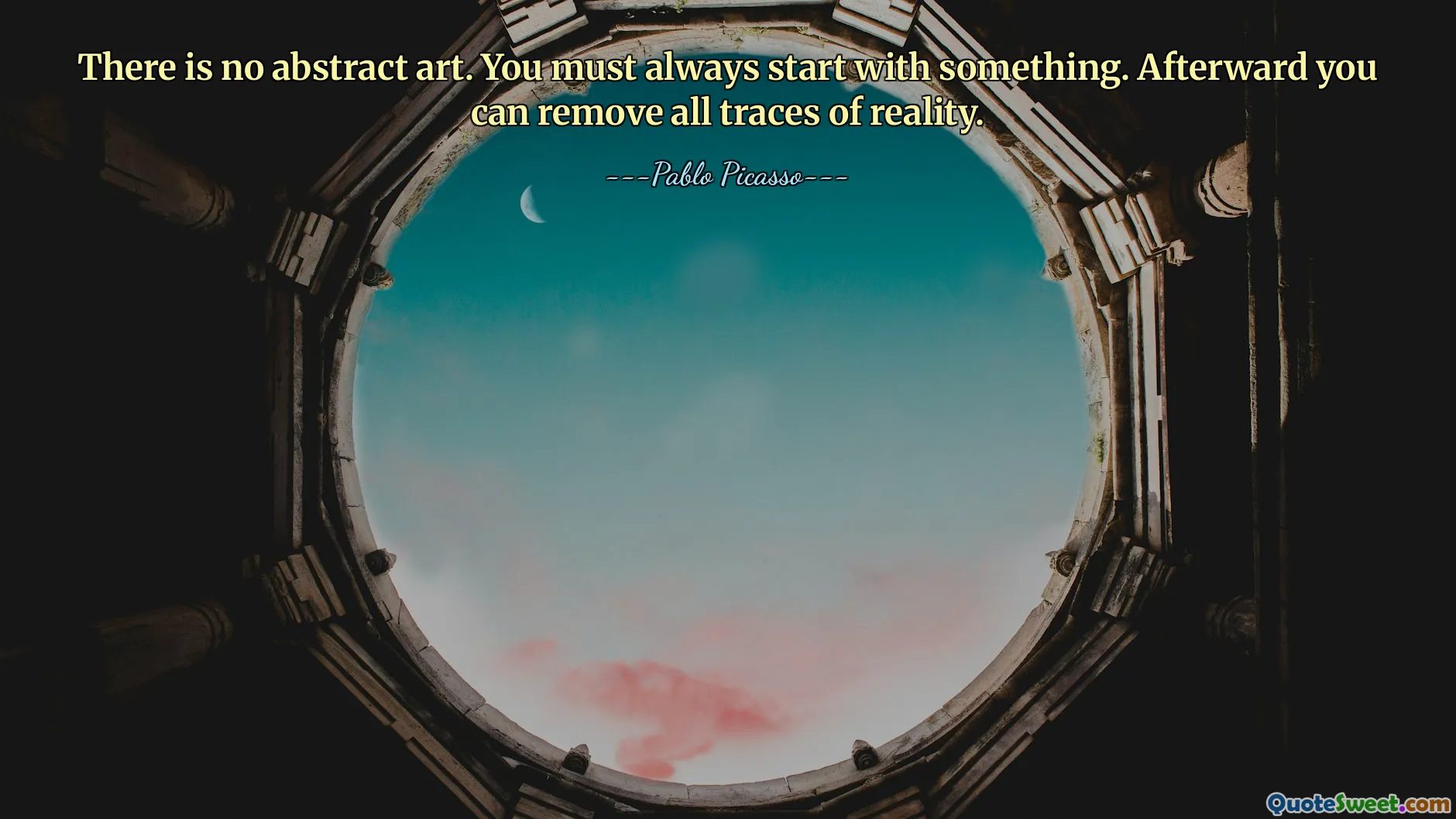 There is no abstract art. You must always start with something. Afterward you can remove all traces of reality.