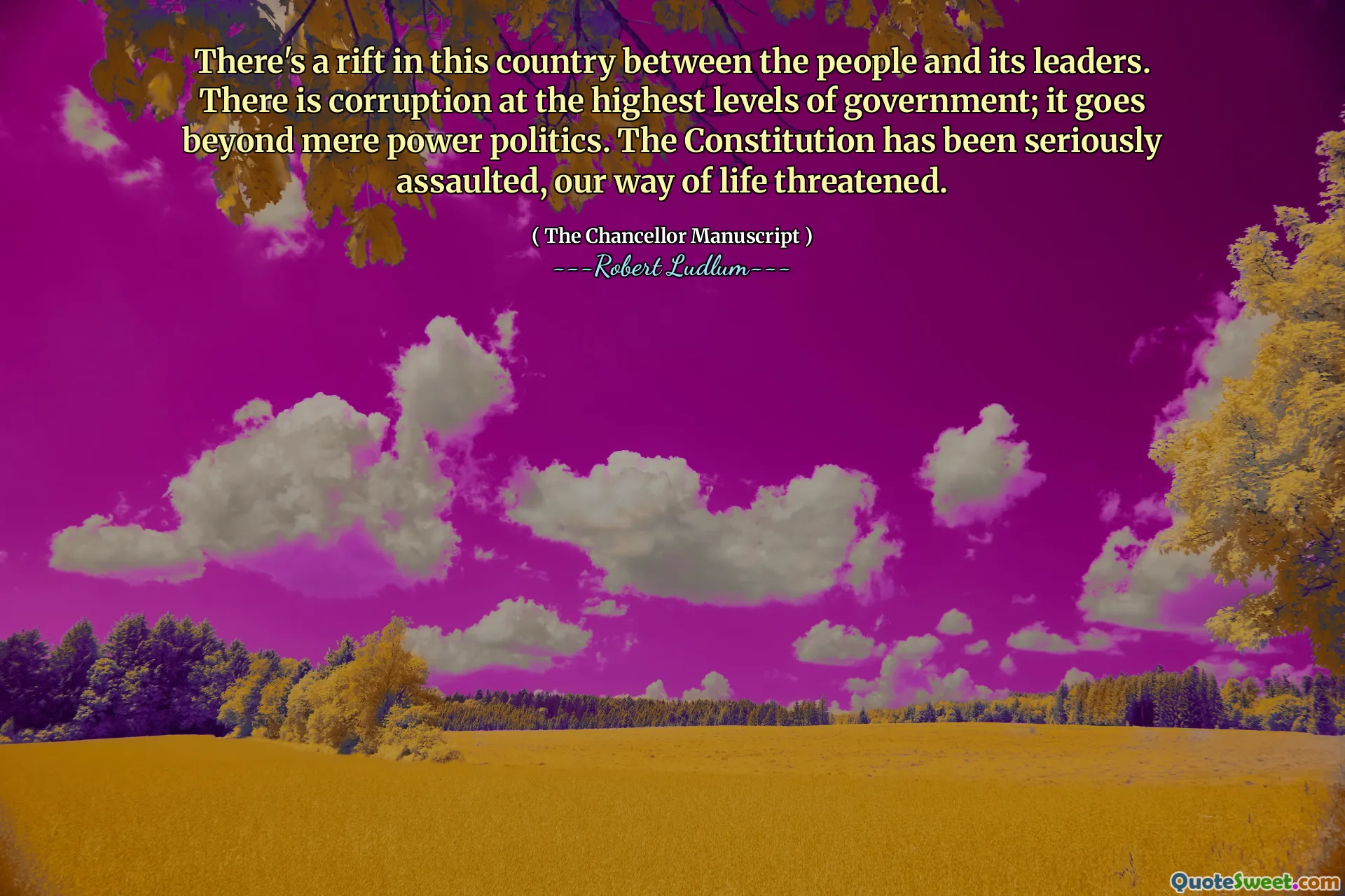 这个国家的人民和领导人之间存在裂痕。政府最高层存在腐败；它超越了单纯的强权政治。宪法受到严重攻击，我们的生活方式受到威胁。