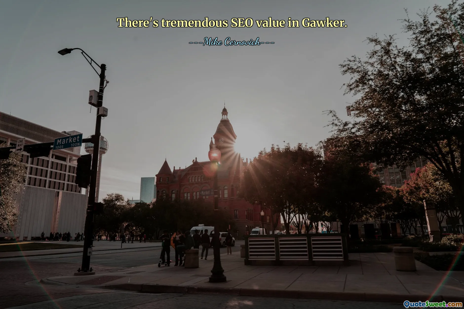 There's tremendous SEO value in Gawker.