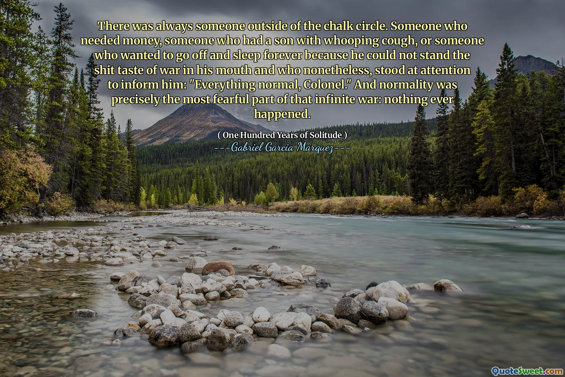 У всегда был кто -то за пределами мела. Кто -то, кто нуждался в деньгах, у кого -то, у кого был сын с критиком кашера, или кто -то, кто хотел уйти и спать вечно, потому что он не мог выдержать дерьмо во время войны во рту и, тем не менее, стоял с вниманием, чтобы сообщить ему: «Все нормально, полковник». И нормальность была именно самой страшной частью этой бесконечной войны: ничего не произошло.