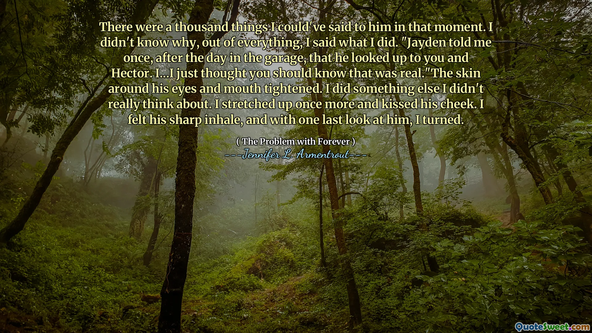 There were a thousand things I could've said to him in that moment. I didn't know why, out of everything, I said what I did. "Jayden told me once, after the day in the garage, that he looked up to you and Hector. I...I just thought you should know that was real."The skin around his eyes and mouth tightened. I did something else I didn't really think about. I stretched up once more and kissed his cheek. I felt his sharp inhale, and with one last look at him, I turned.