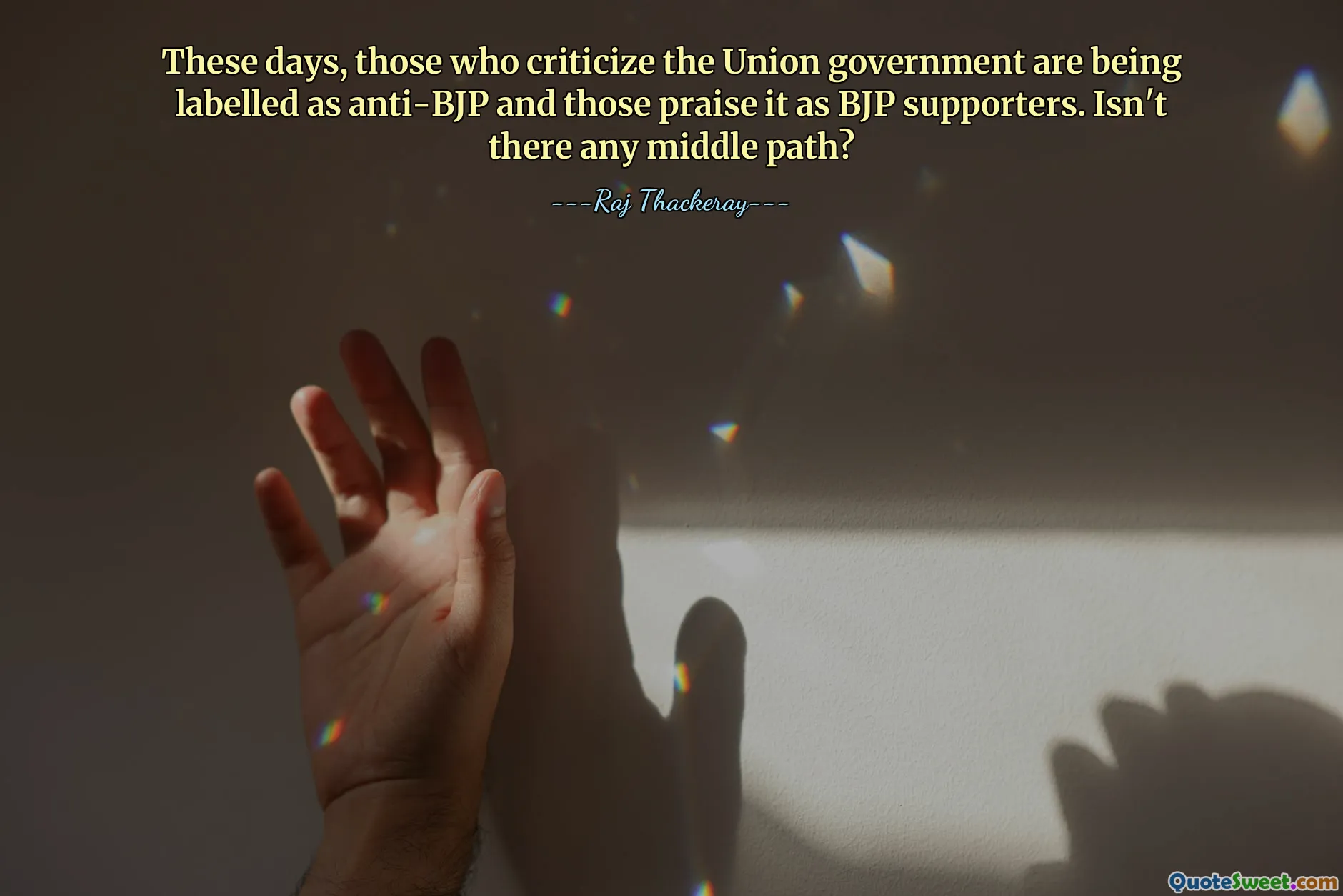 These days, those who criticize the Union government are being labelled as anti-BJP and those praise it as BJP supporters. Isn't there any middle path?