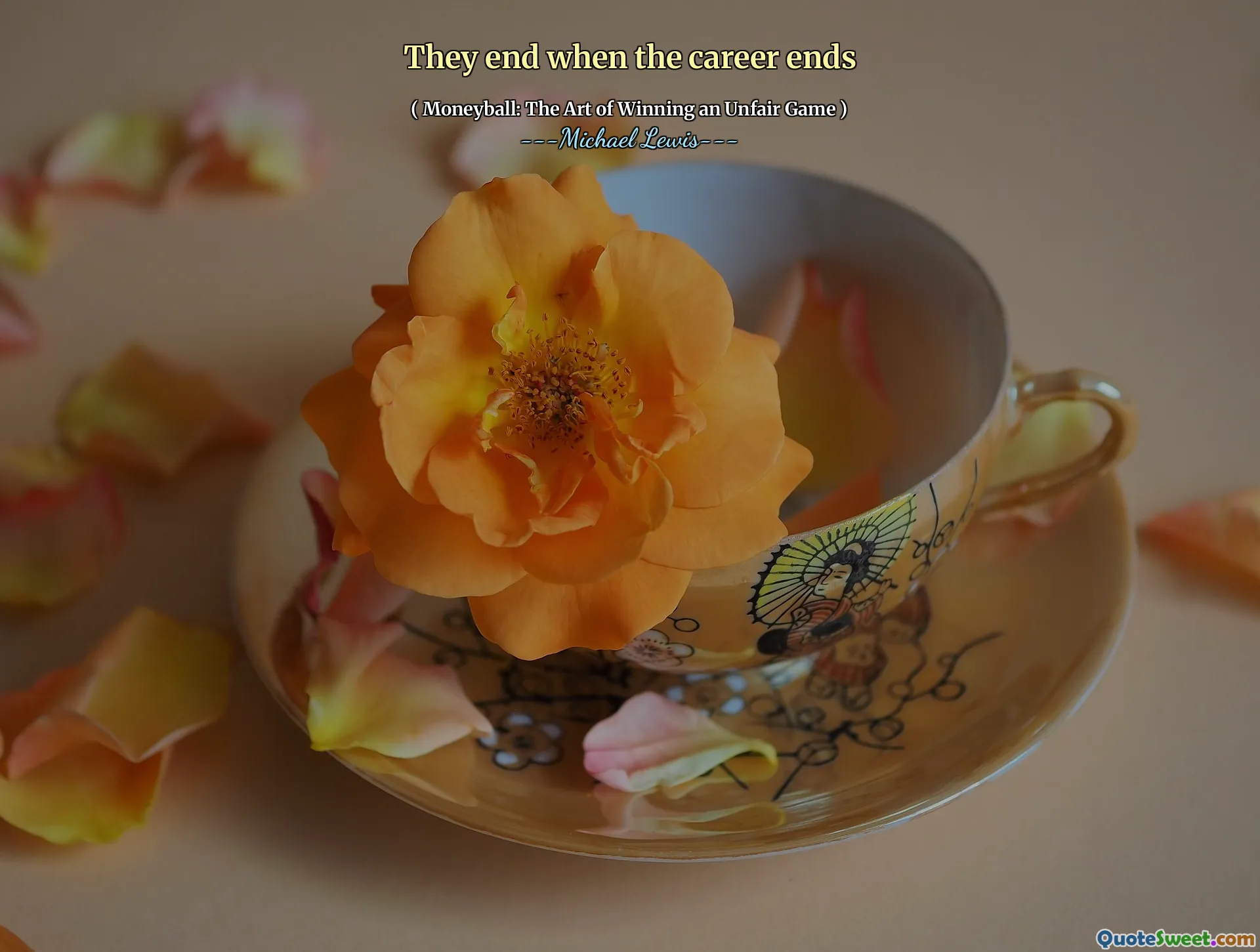 They end when the career ends