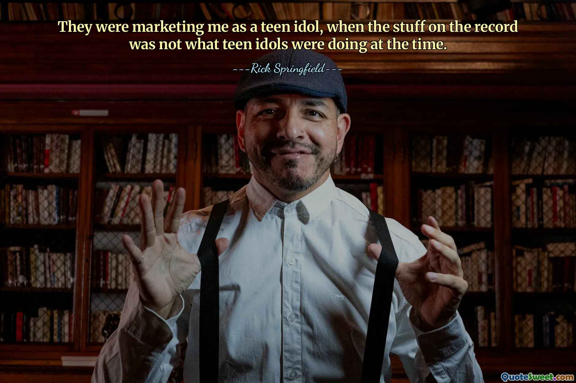 वे मुझे एक किशोर आदर्श के रूप में प्रचारित कर रहे थे, जबकि रिकॉर्ड में वह चीज़ नहीं थी जो उस समय किशोर मूर्तियाँ कर रही थीं।