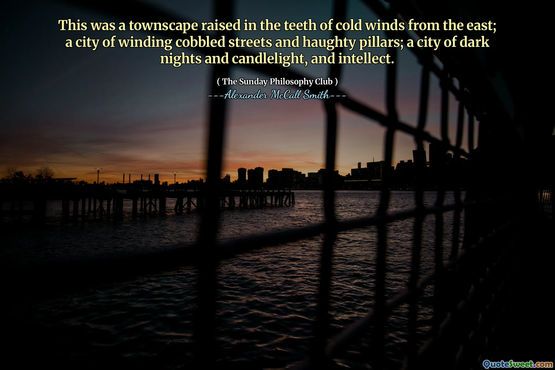 这是在东方的寒风中抬起的城镇景观。一个蜿蜒的鹅卵石街道和傲慢的柱子的城市；一个漆黑的夜晚和烛光和智力的城市。