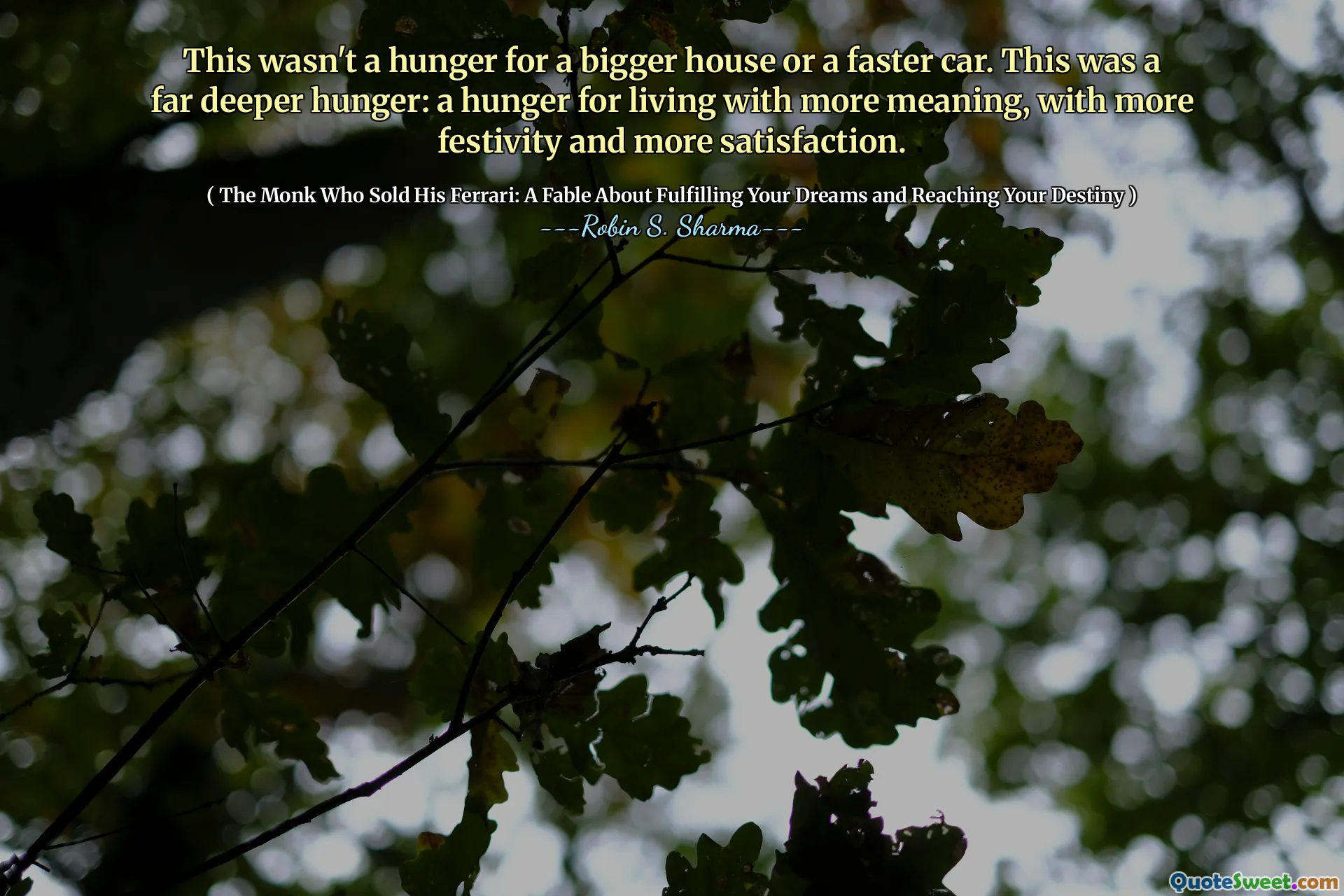 This wasn't a hunger for a bigger house or a faster car. This was a far deeper hunger: a hunger for living with more meaning, with more festivity and more satisfaction.