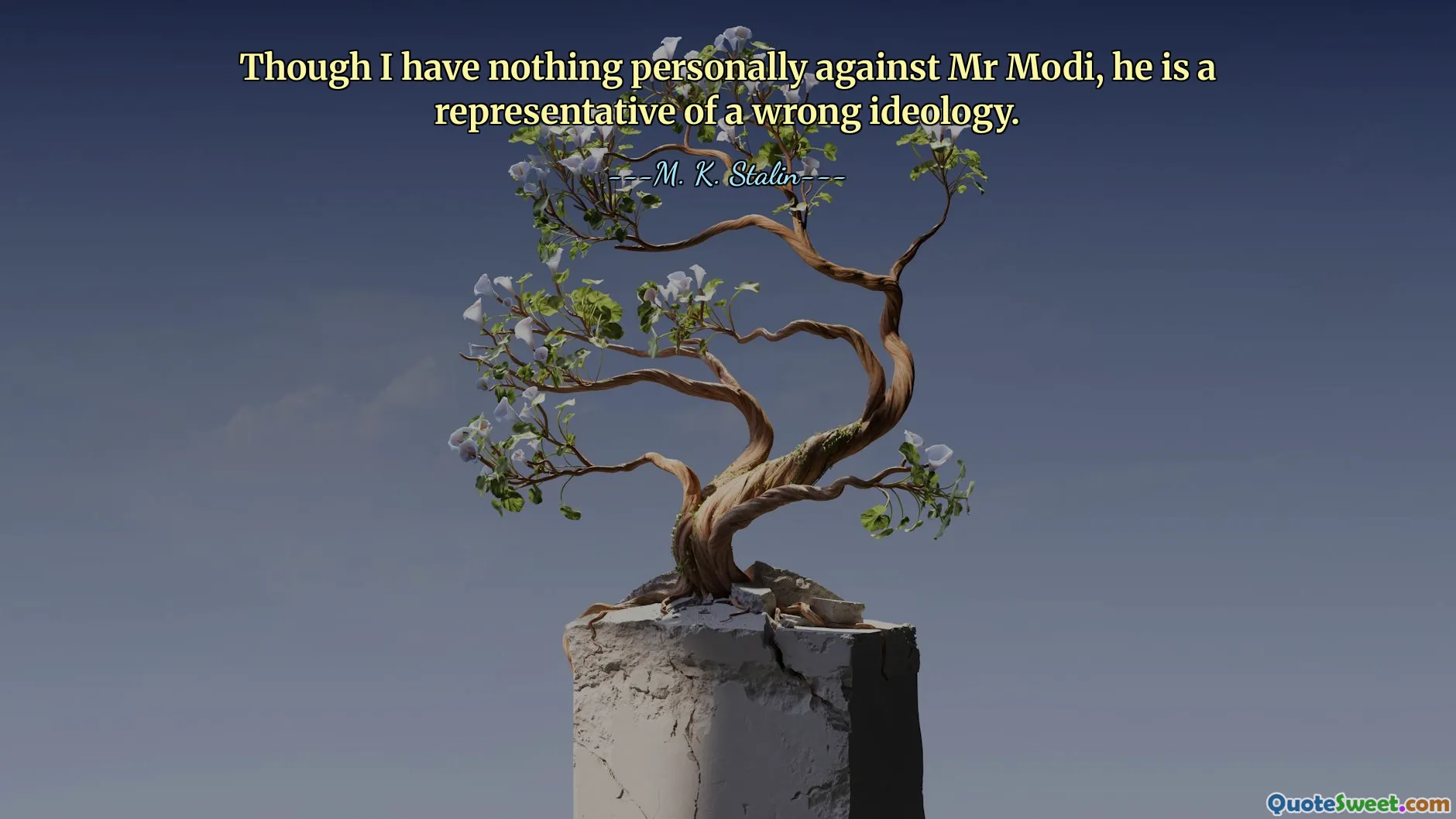 Ačkoli osobně proti panu Modimu nic nemám, je představitelem špatné ideologie.