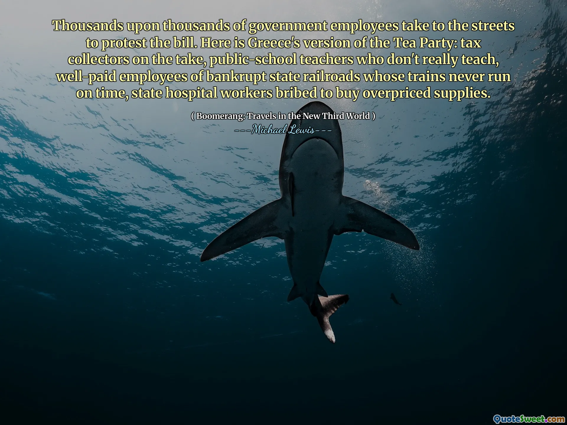 Thousands upon thousands of government employees take to the streets to protest the bill. Here is Greece's version of the Tea Party: tax collectors on the take, public-school teachers who don't really teach, well-paid employees of bankrupt state railroads whose trains never run on time, state hospital workers bribed to buy overpriced supplies.